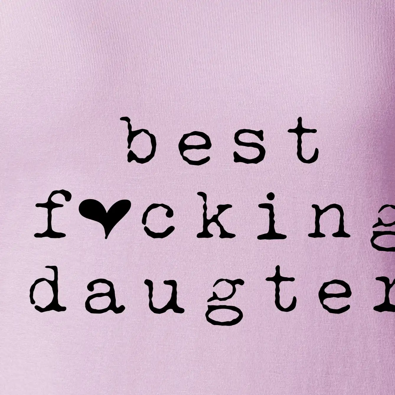 Best fucking daughter