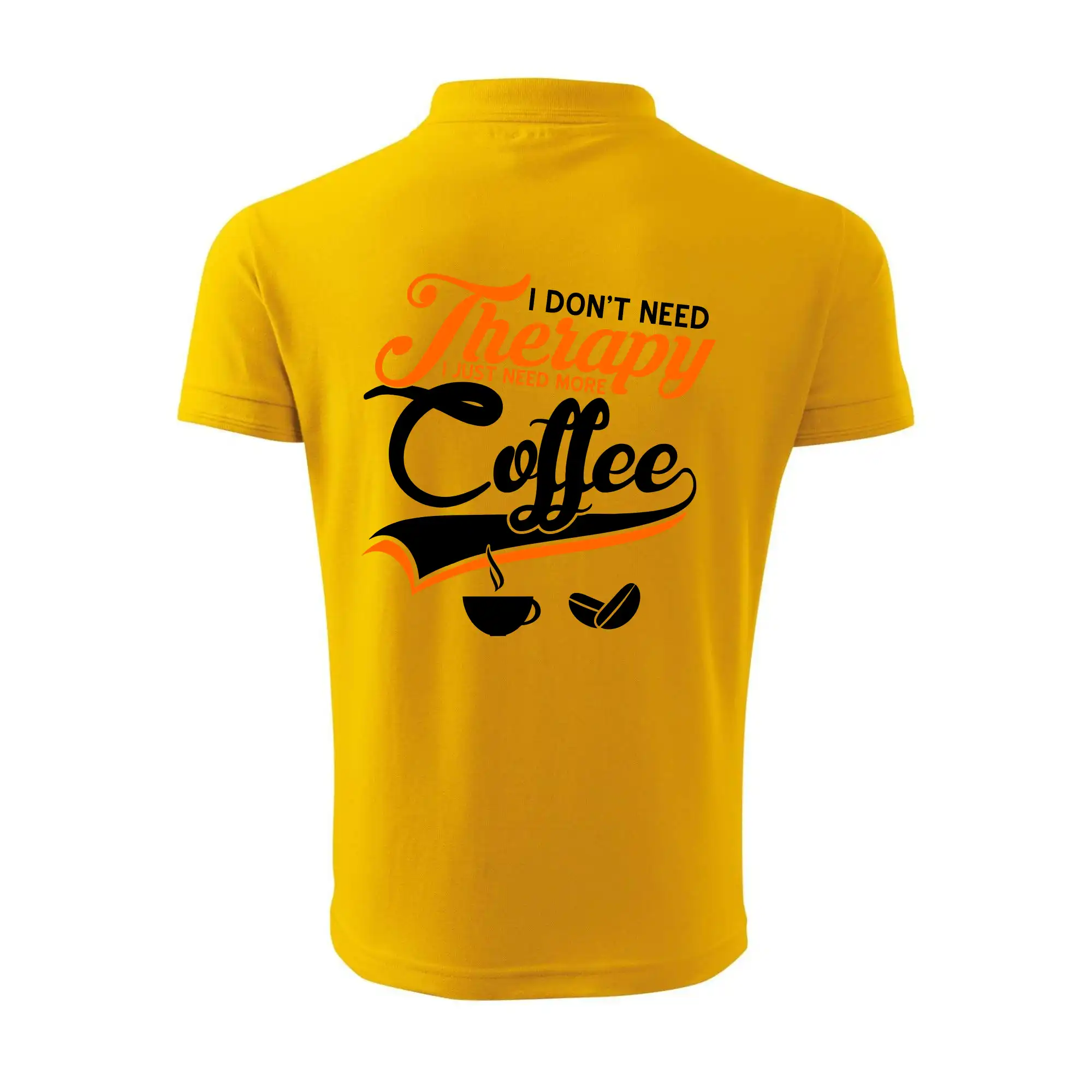 I don't need therapy coffee