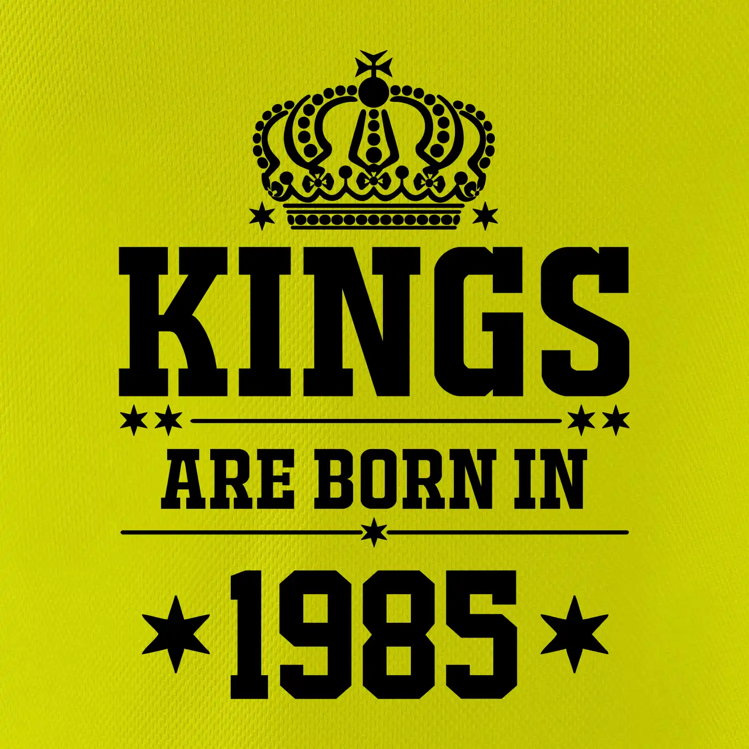 Kings are born in 1985