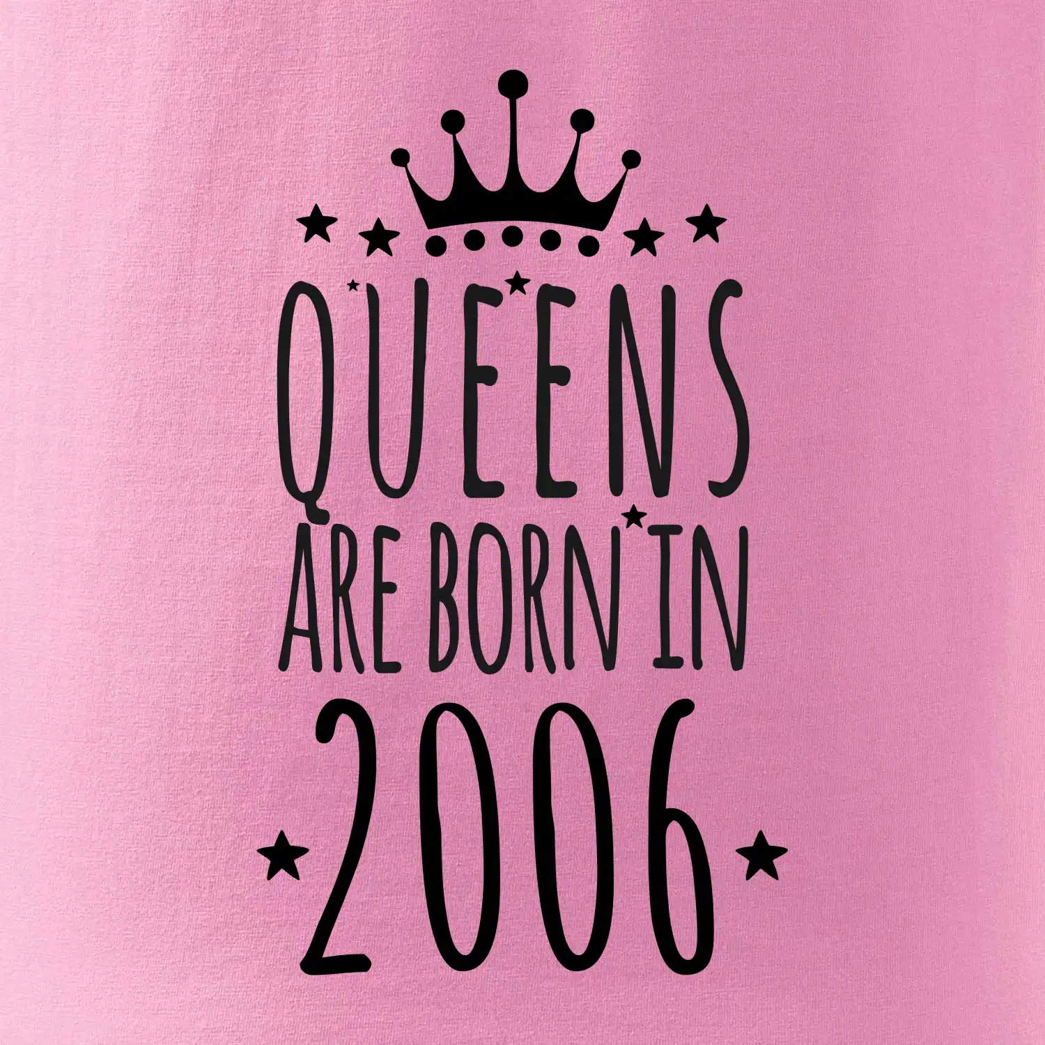 Queens are born in 2006