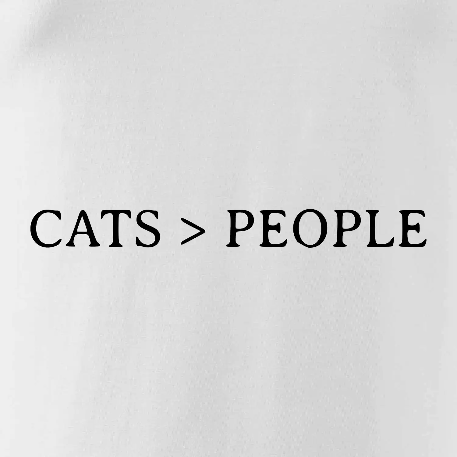 Cats > people