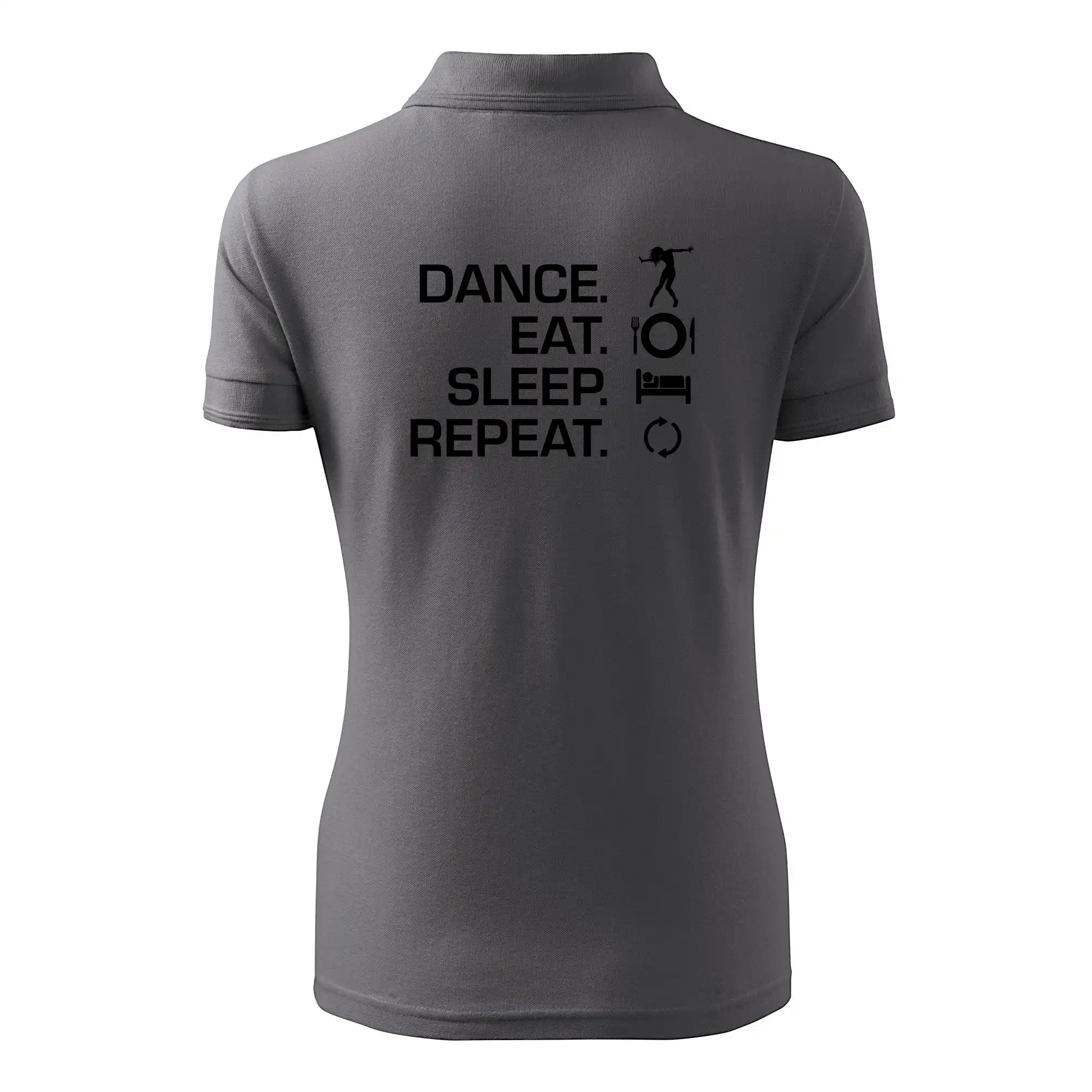 Dance eat sleep repeat - holka