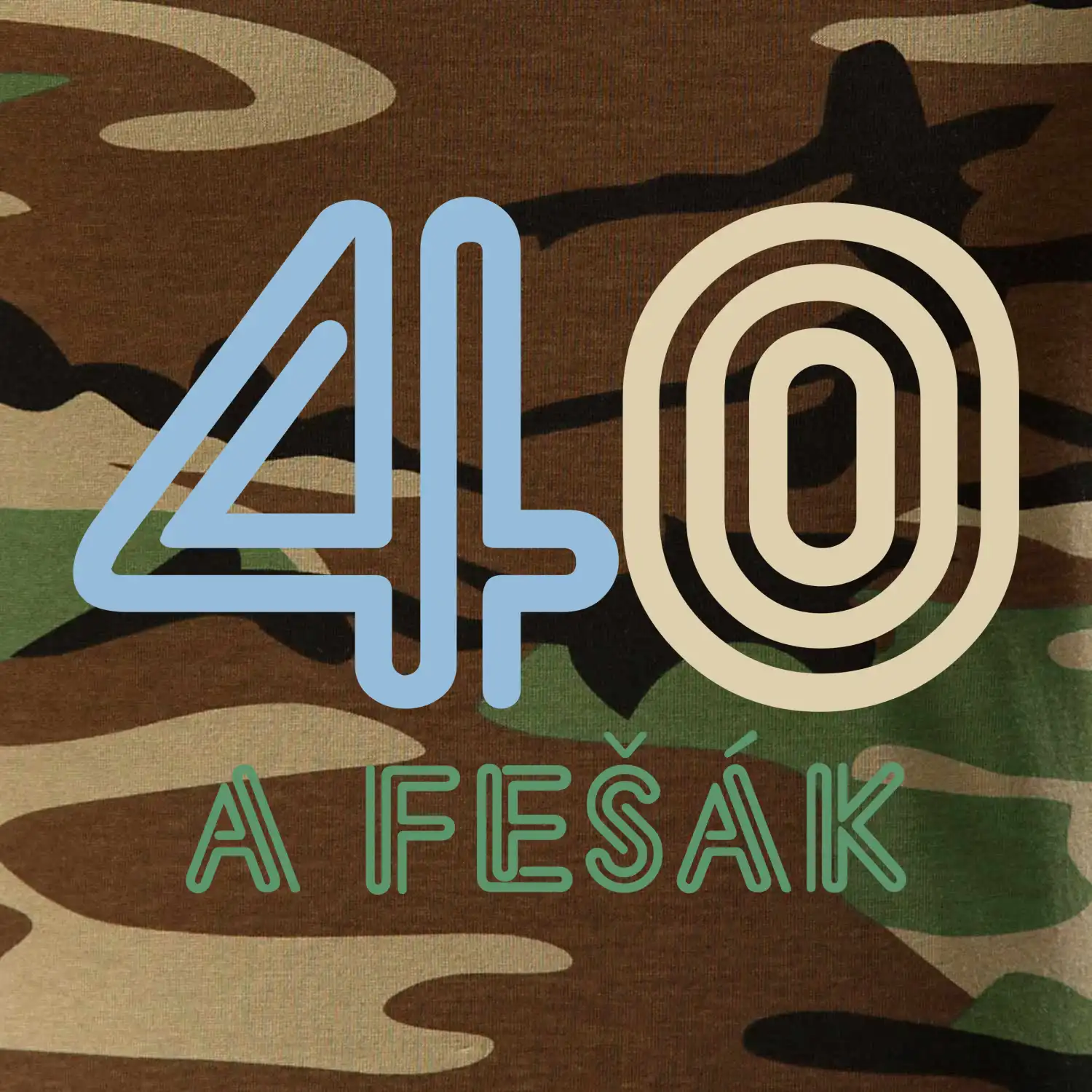 40 a fešák