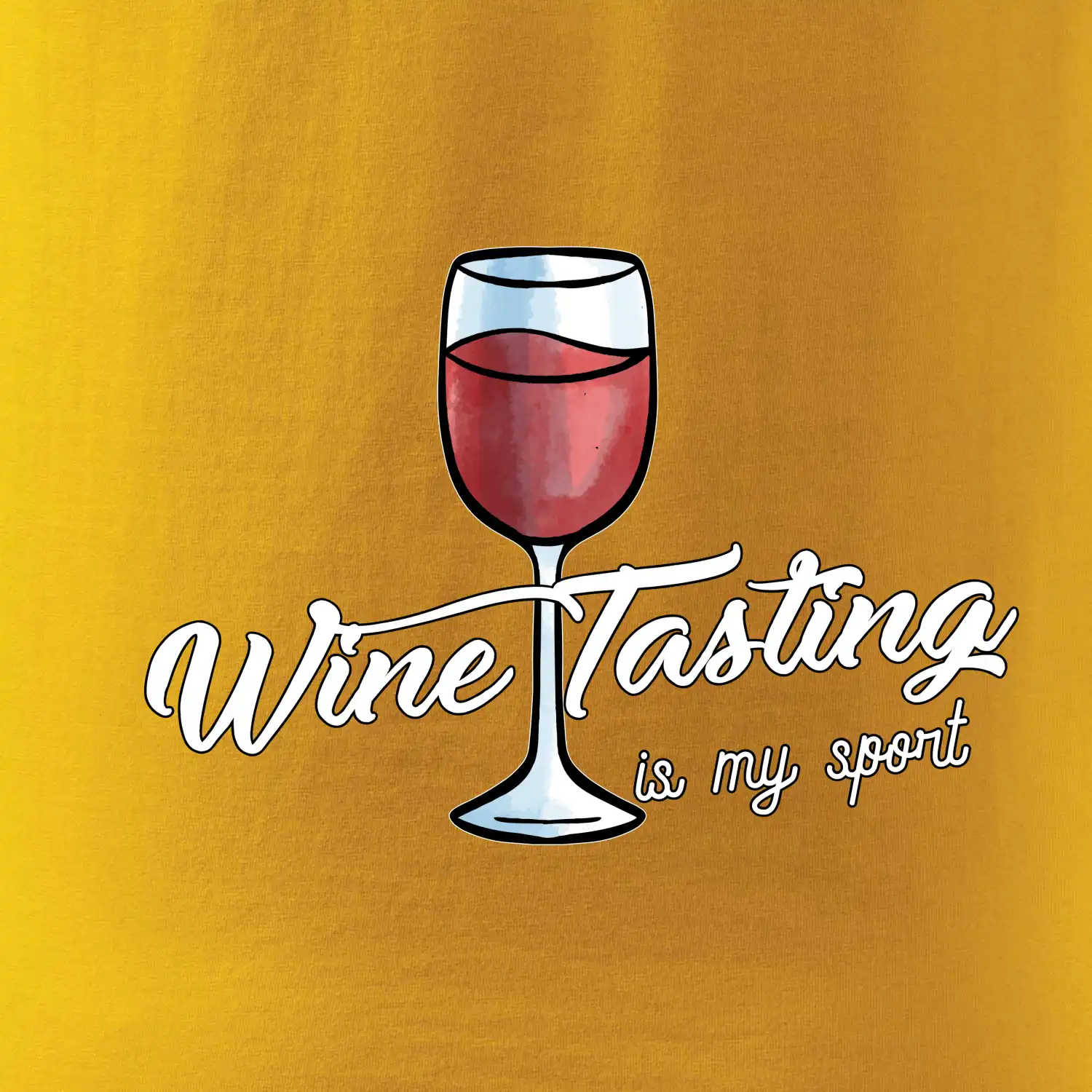 Wine tasting is my sport