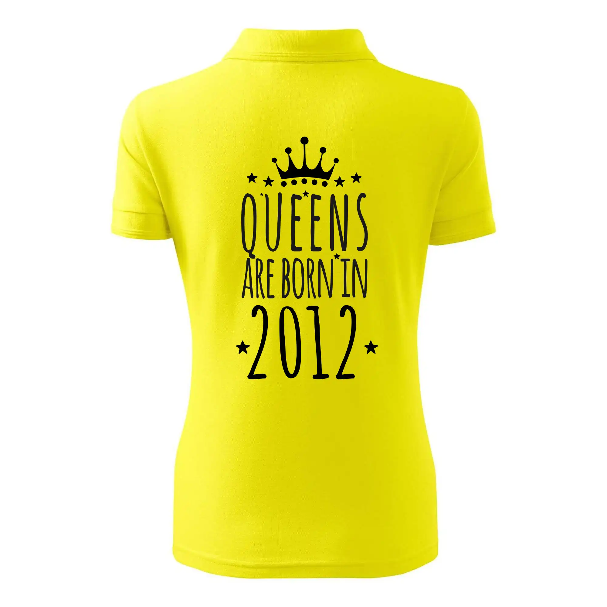 Queens are born in 2012