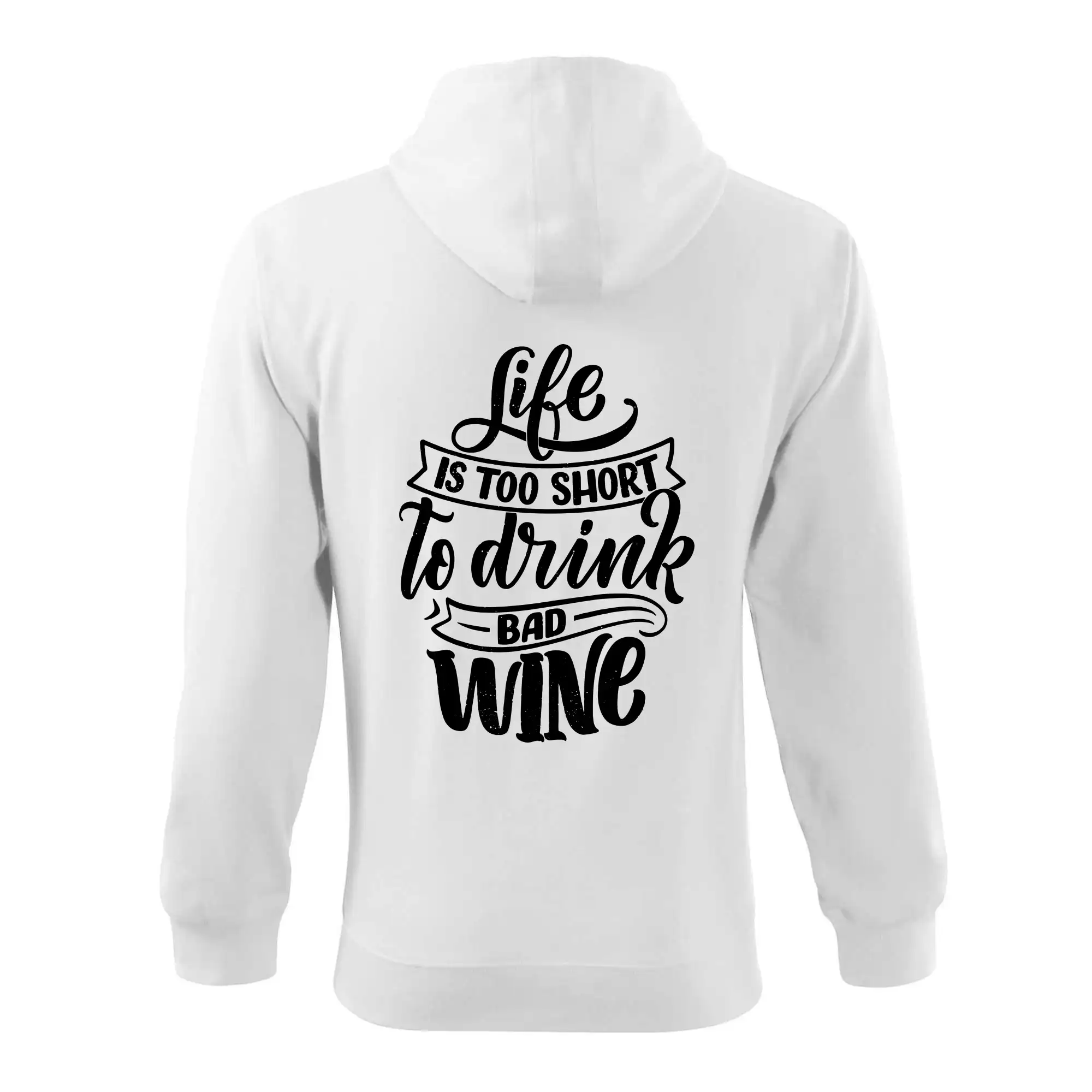 Life is a short to drink bad wine psací