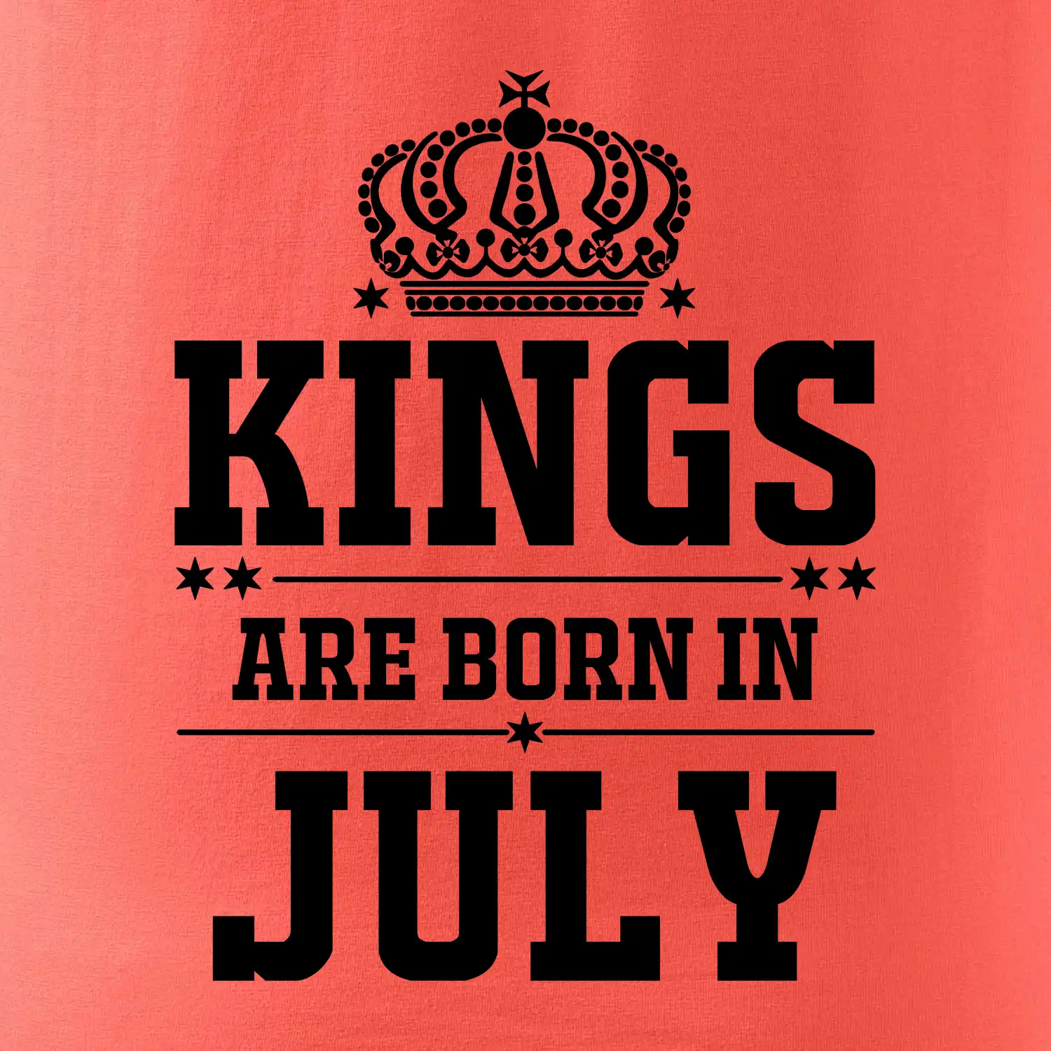 Kings are born in July