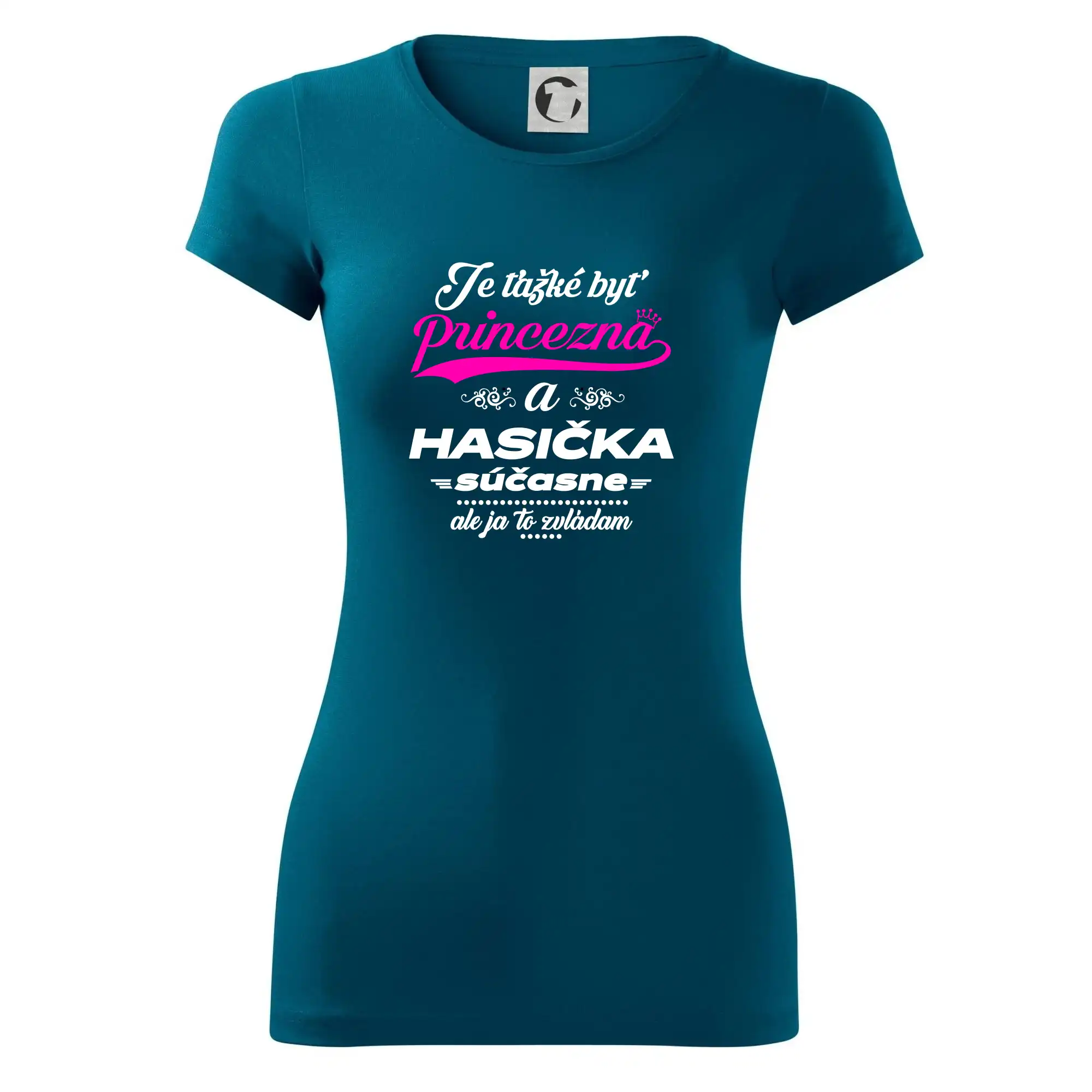 Originálne tričká pre hasičov - Je ťažké byť princezná - Hasička - Dámske tričko Glance - Priliehavejší strih