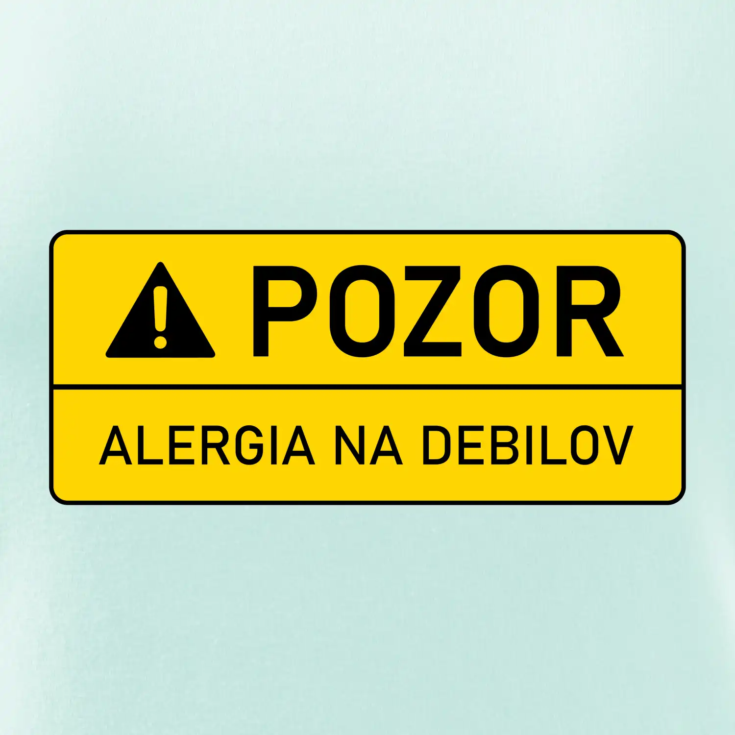 Pozor alergia na debilov SK