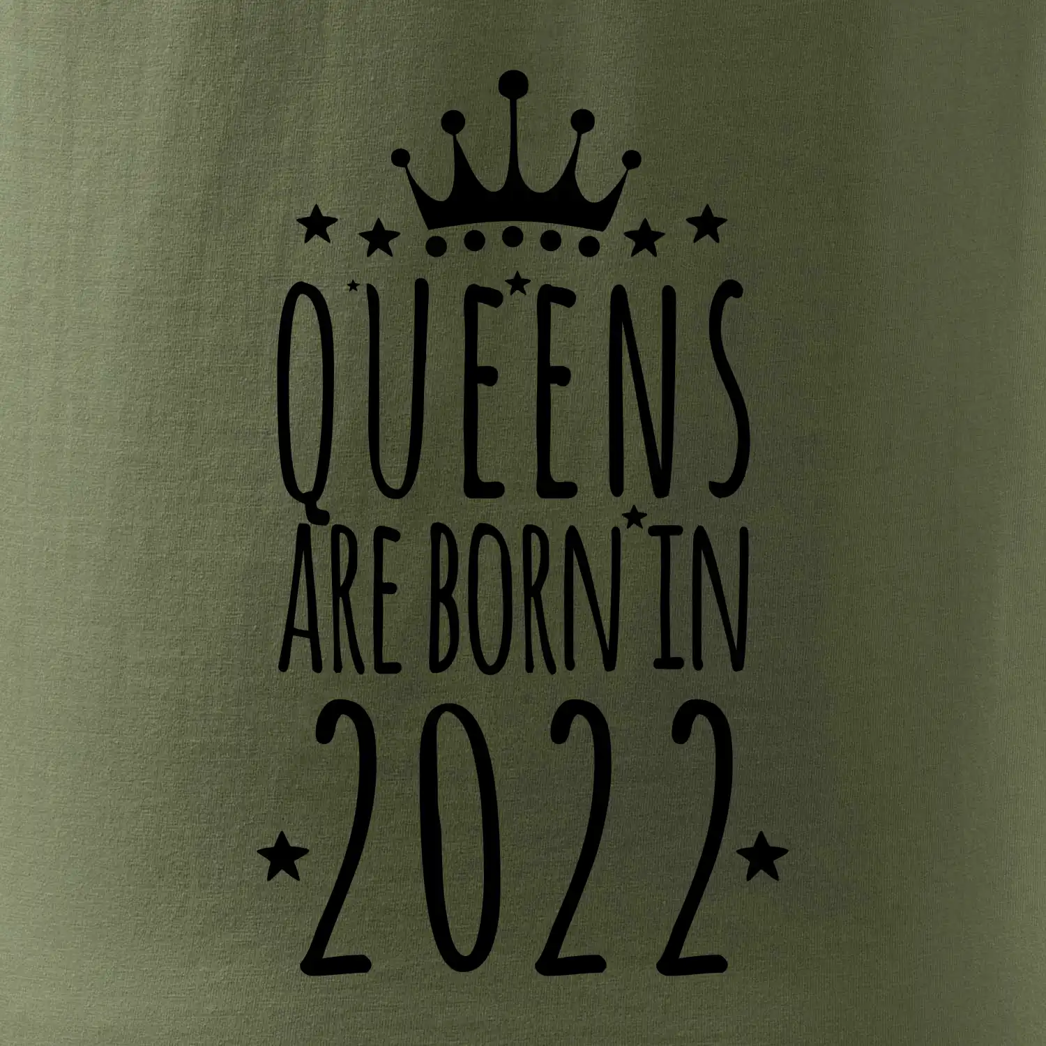 Queens are born in 2022