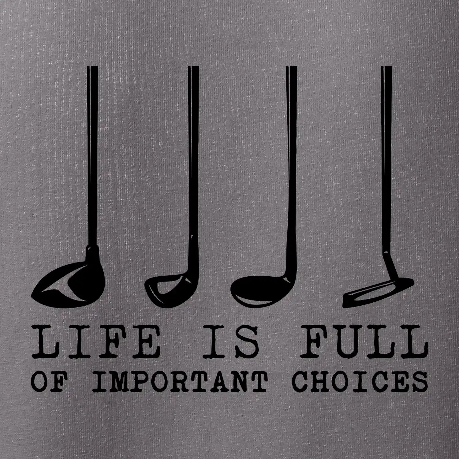 Golf - life is full of important choices