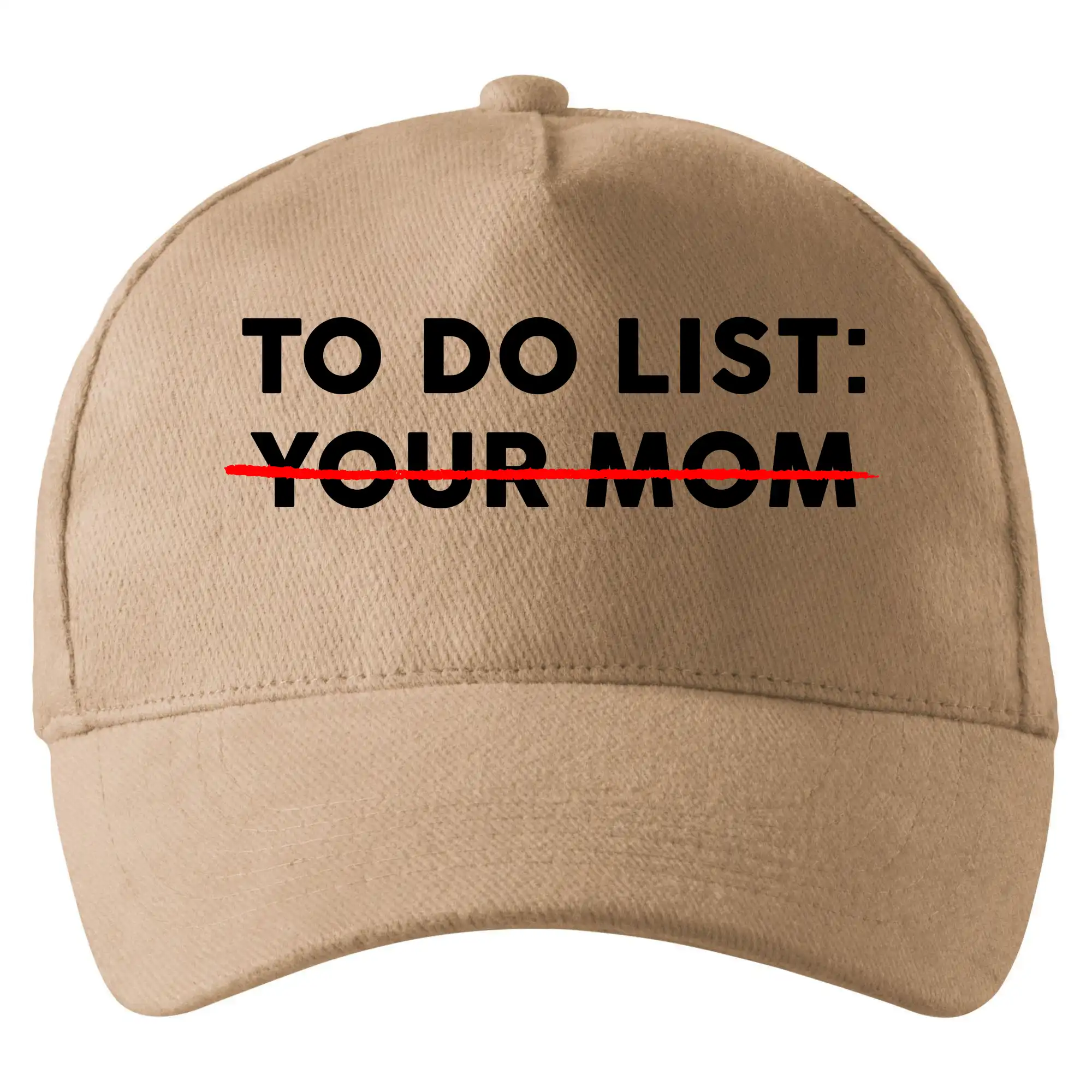 To do list: Your mom