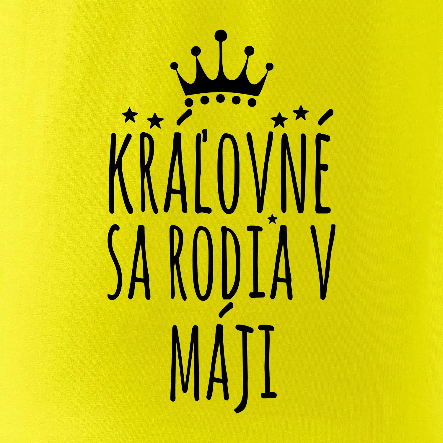 Kráľovné sa rodia v máji