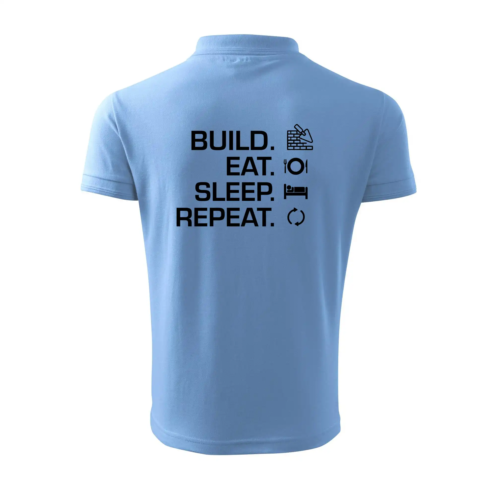 Build eat sleep repeat - cihly