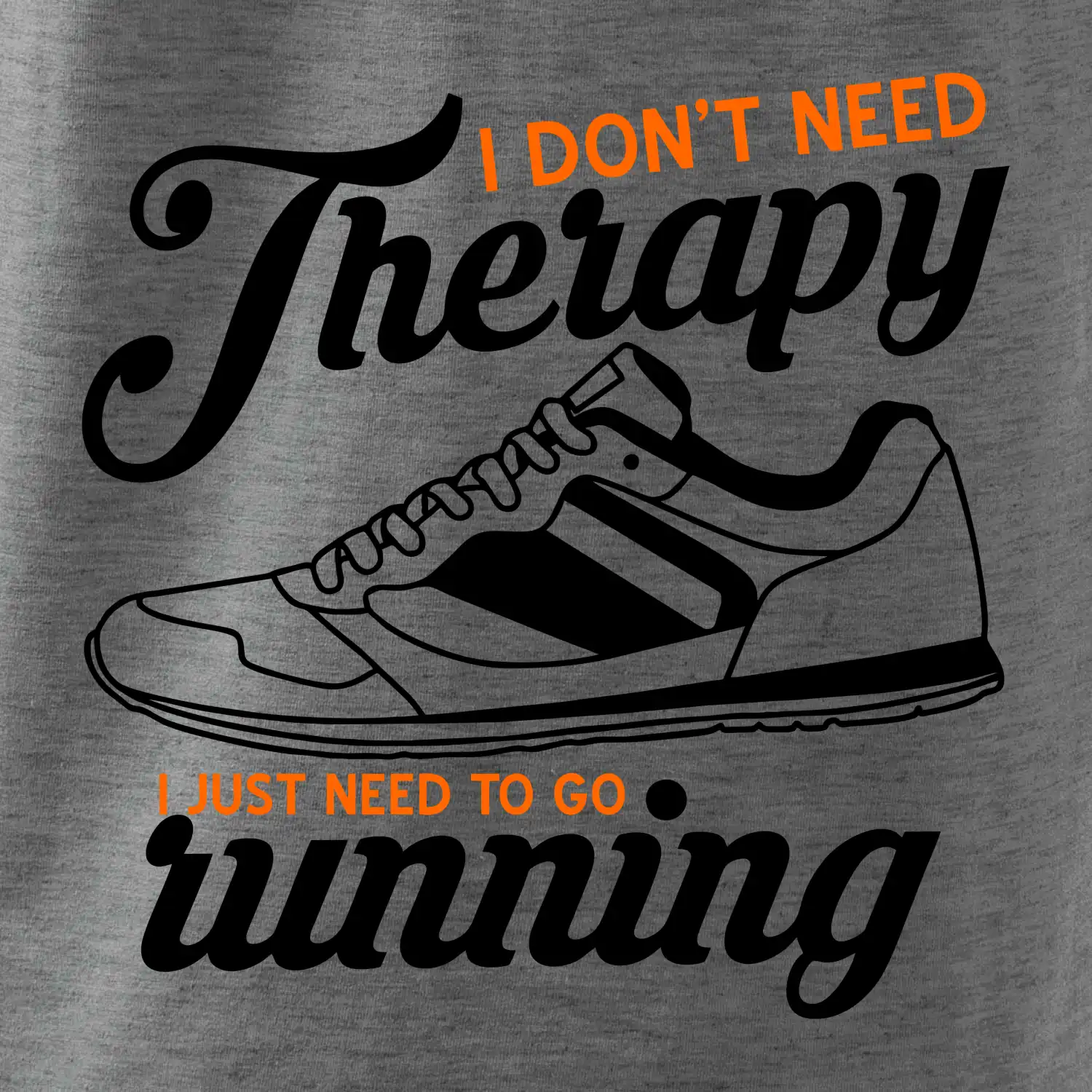 I don't need therapy running