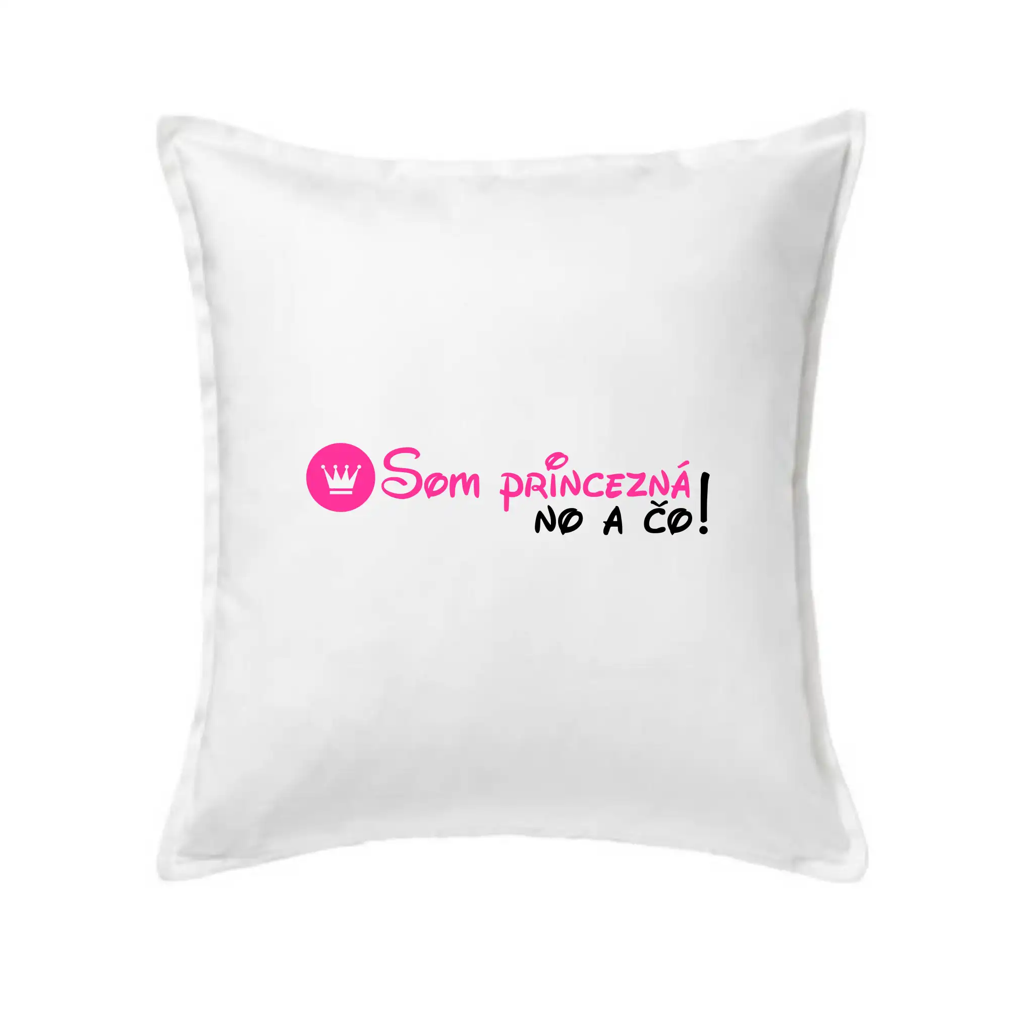 Som princezná No a čo!