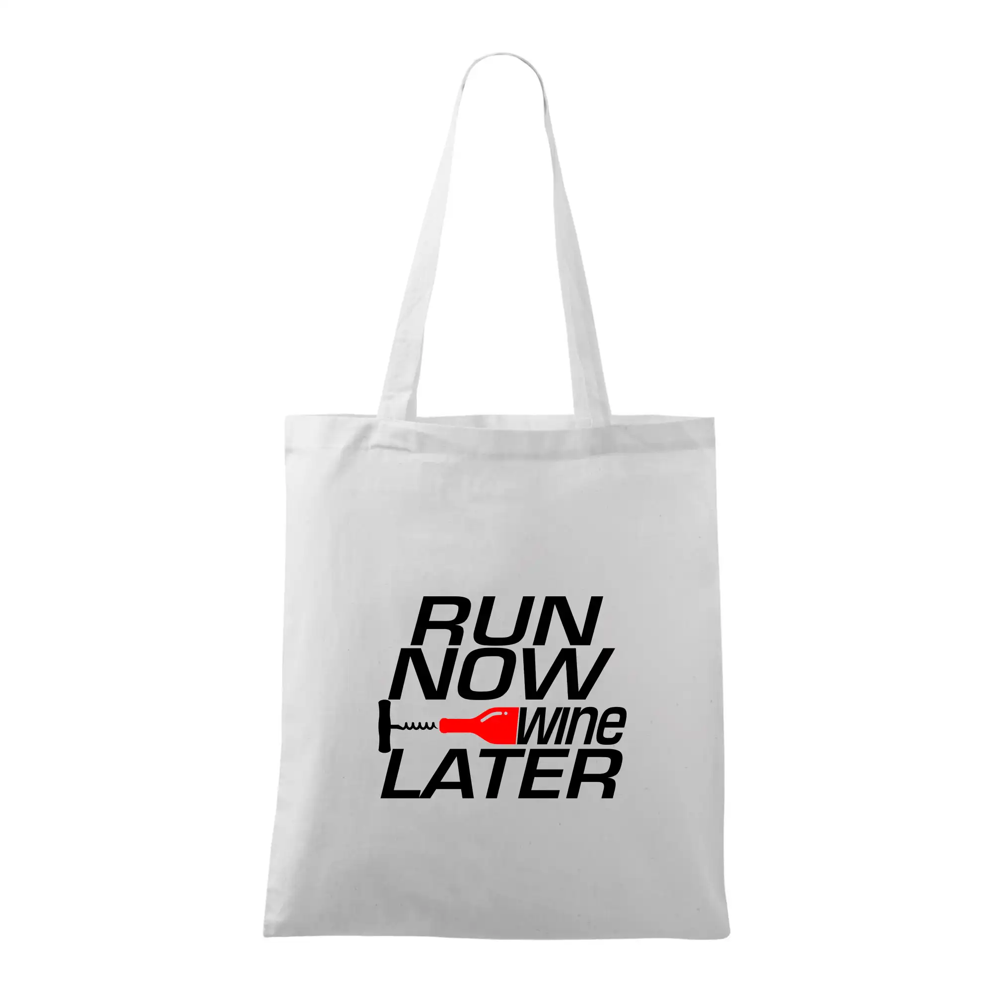 Tričká pre bežcov - Run now Wine later - Taška bavlnená