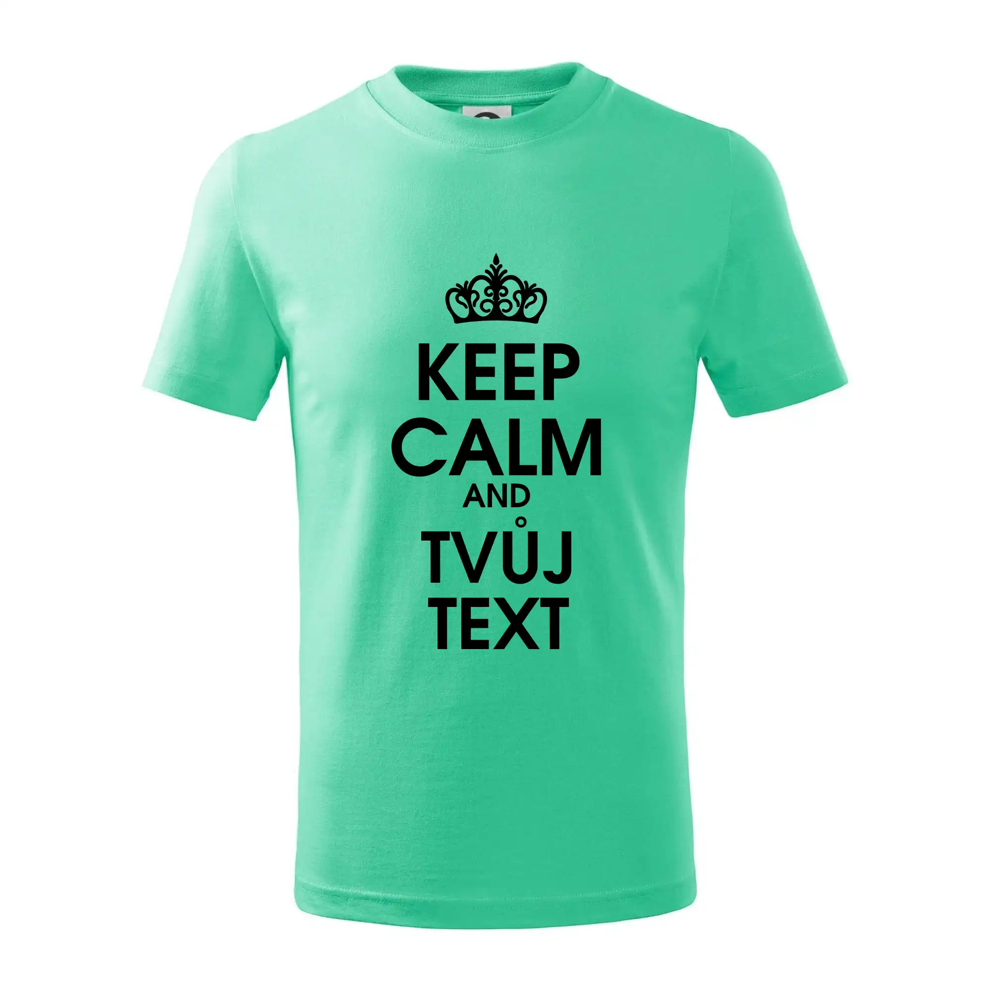 Tričká na párty - Keep calm - váš text - Tričko detské bavlnené