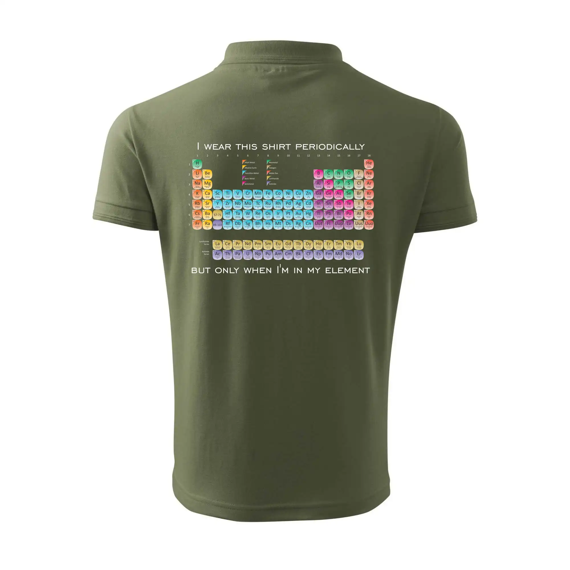 I wear this shirt periodically but only when I'm in my element