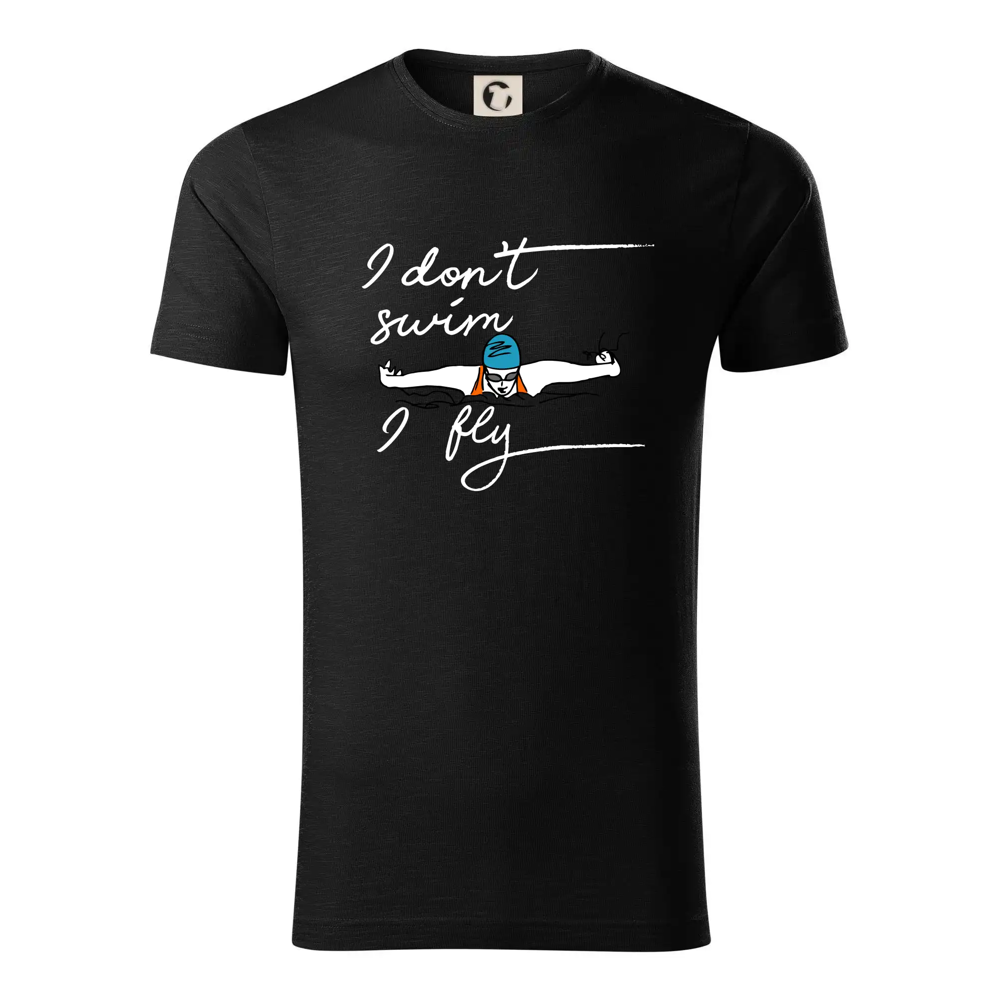 Ostatné športy - I don't swim i fly - Tričko z organickej bavlny