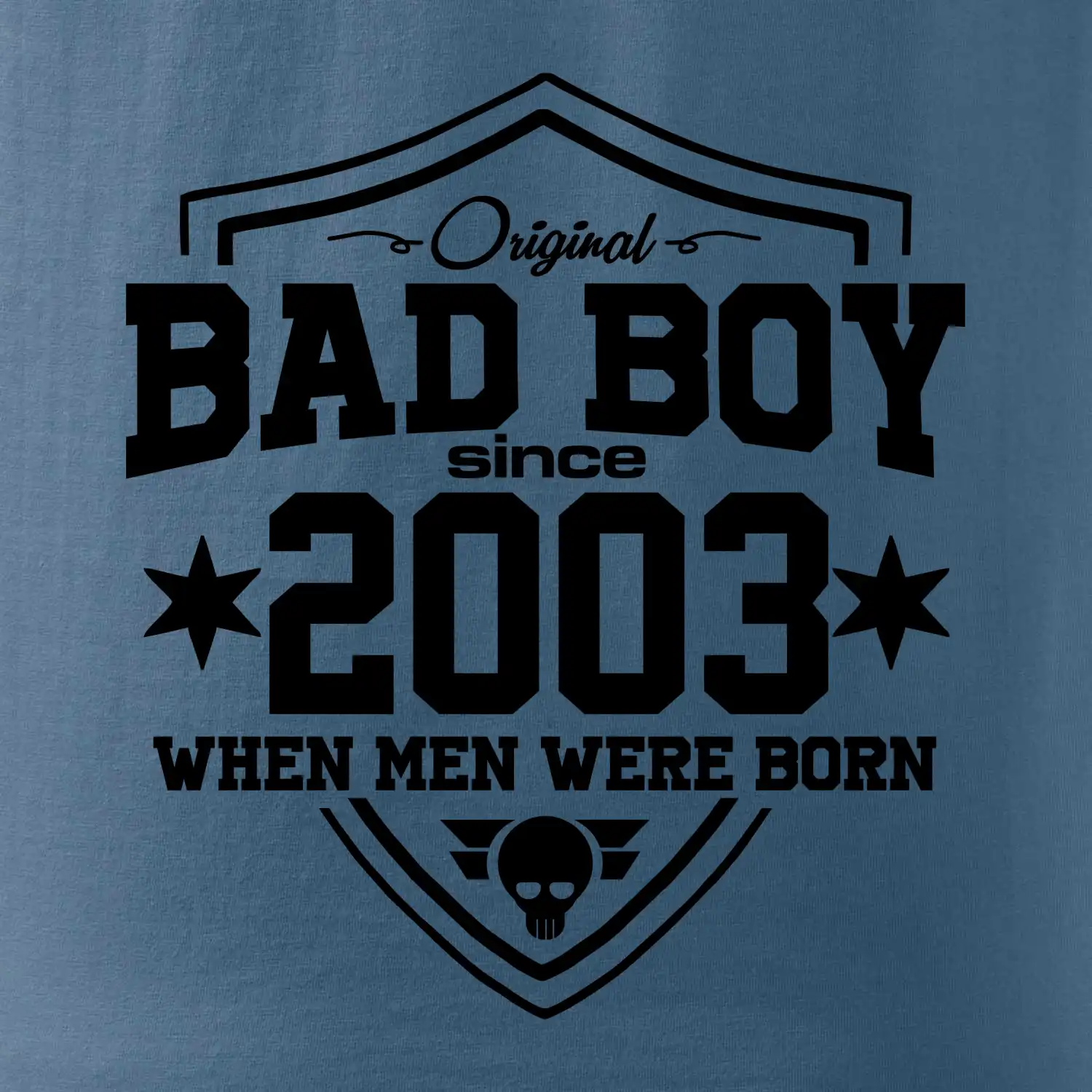 Bad boy since 2003