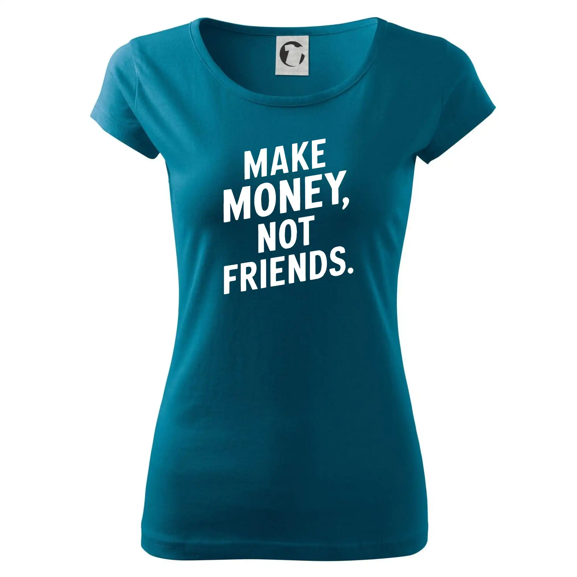 Make money not friends tiskací