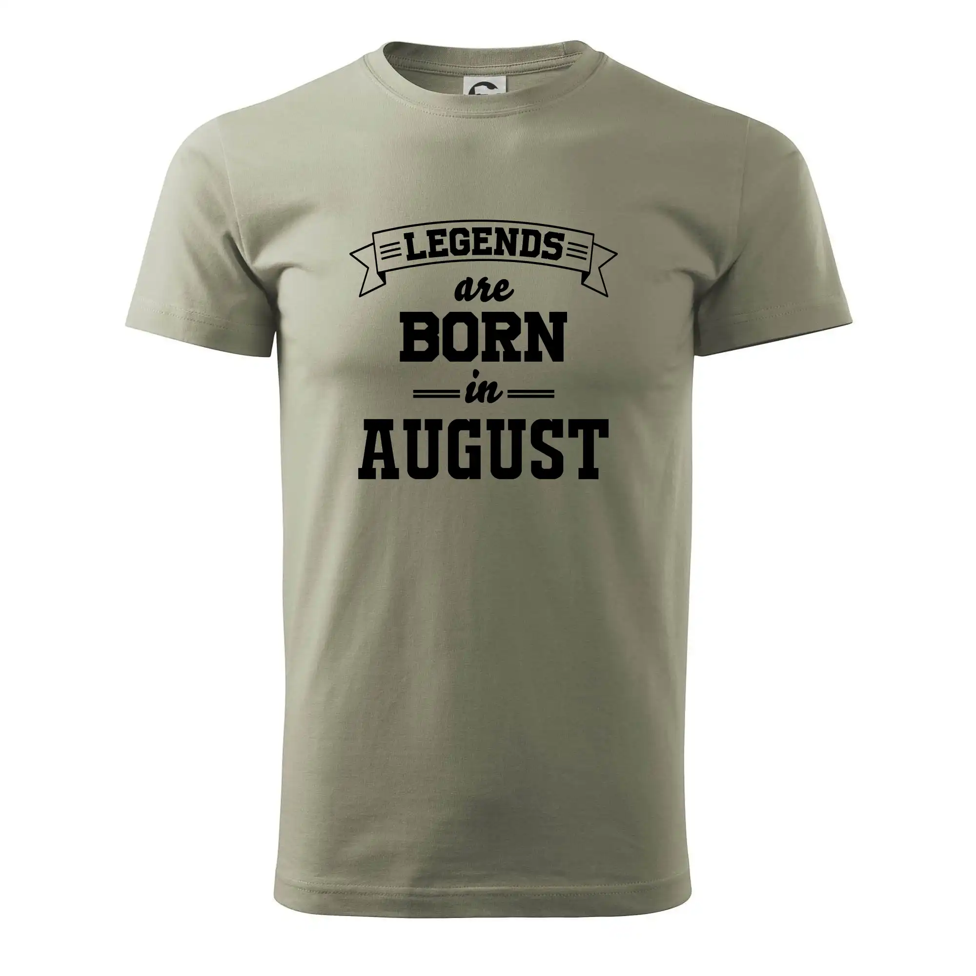 Legends are born in August