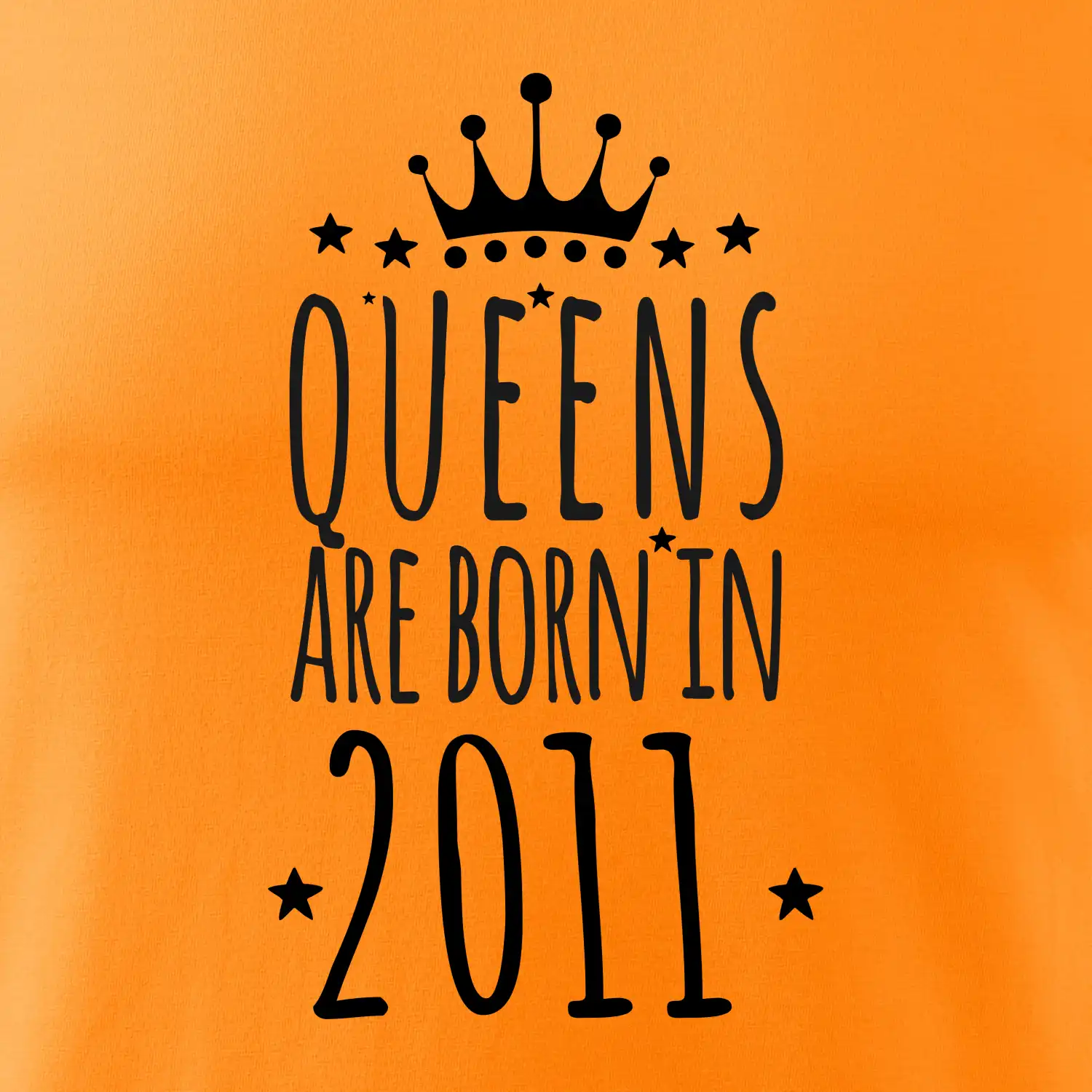 Queens are born in 2011