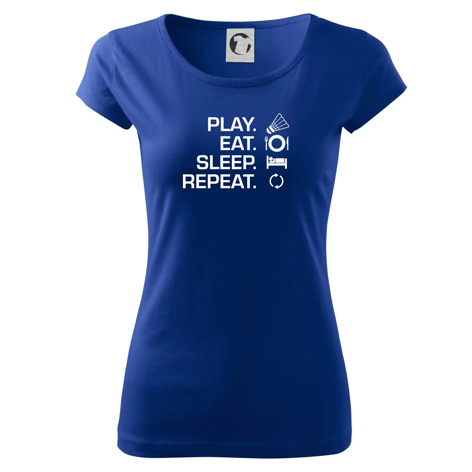 Tričká na bedminton - Play Eat Sleep Repeat badminton - Dámske tričko Pure
