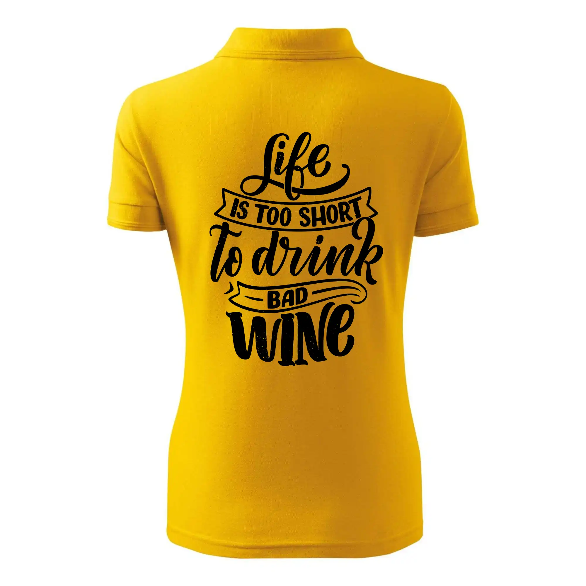 Life is a short to drink bad wine psací
