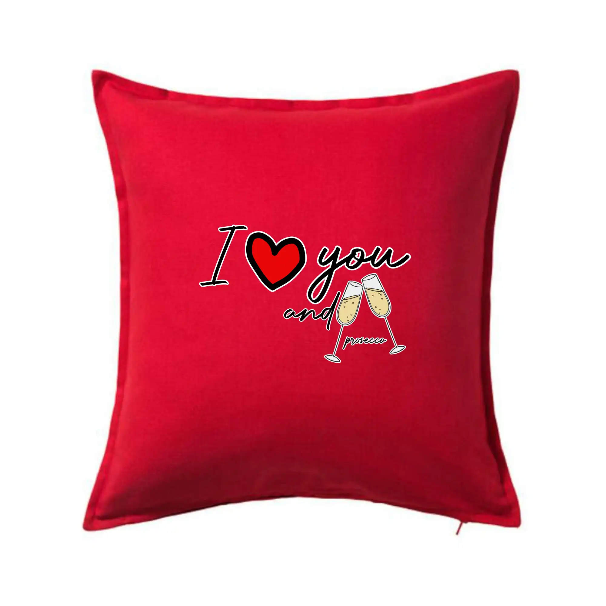 I love you and prosecco