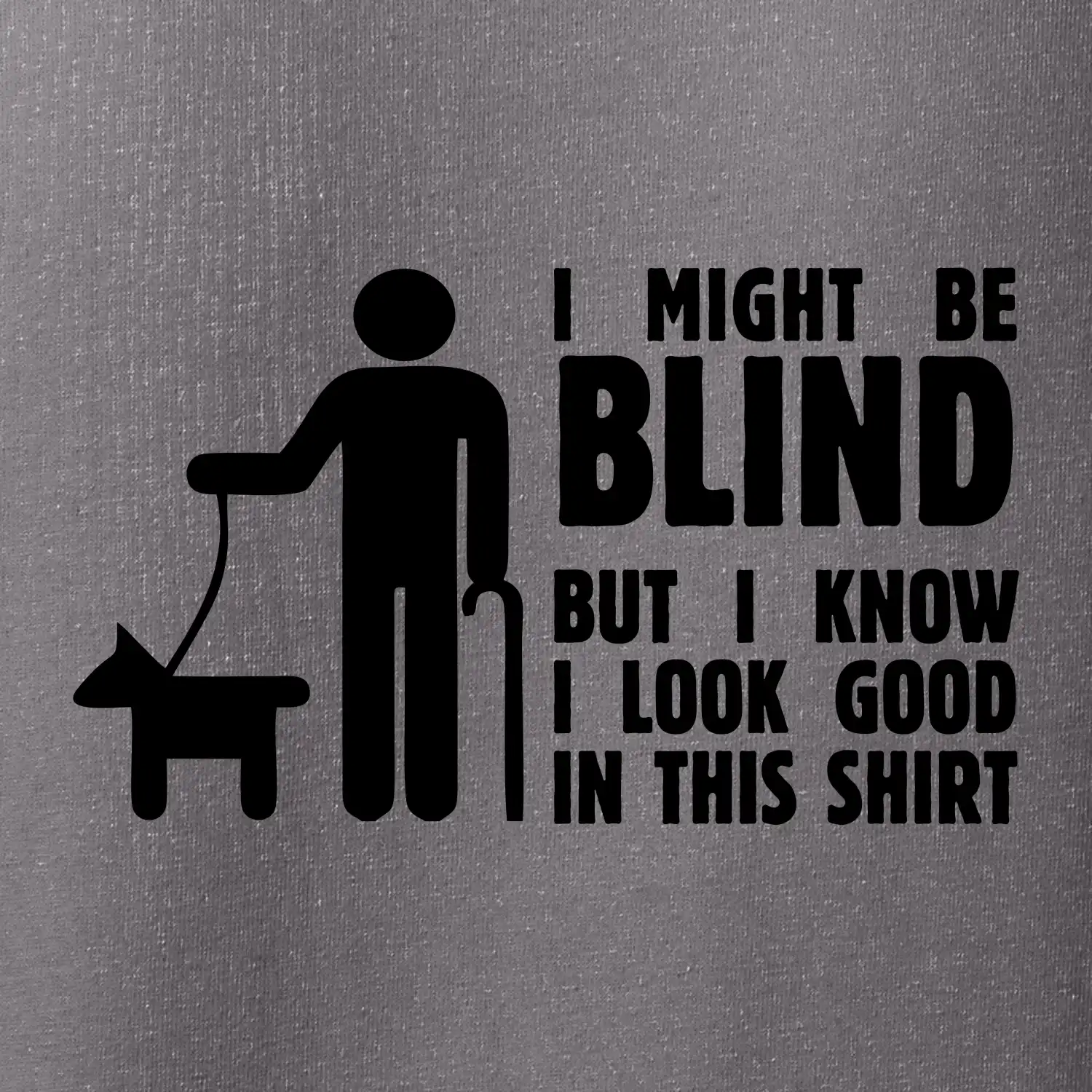 I might be blind