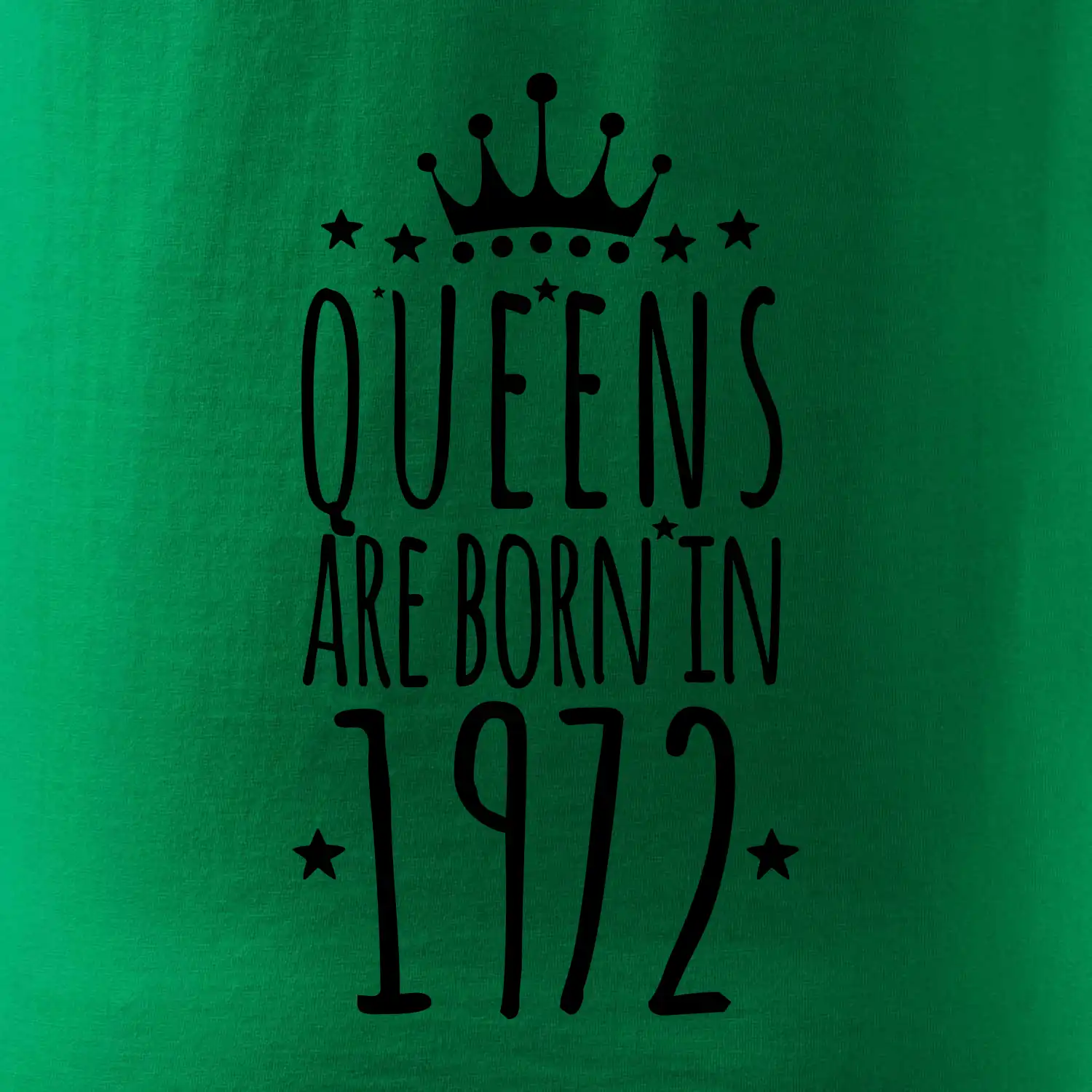 Queens are born in 1972