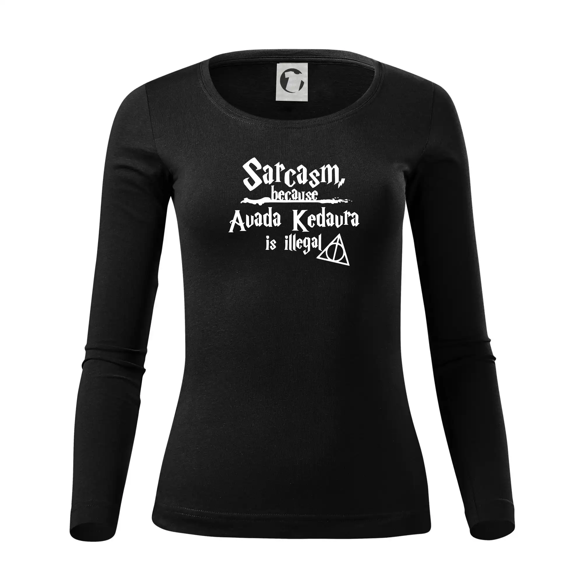 Harry - Sarcasm, because Avada Kedavra is illegal