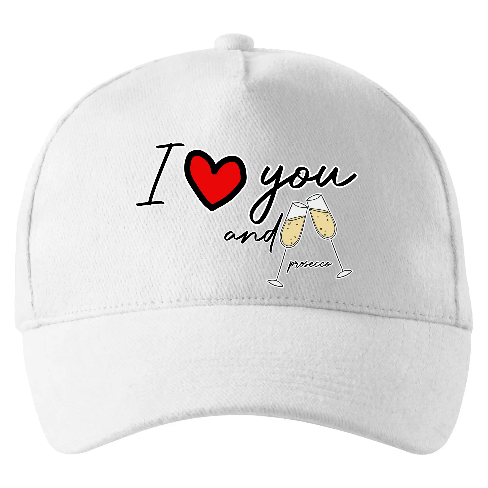 I love you and prosecco