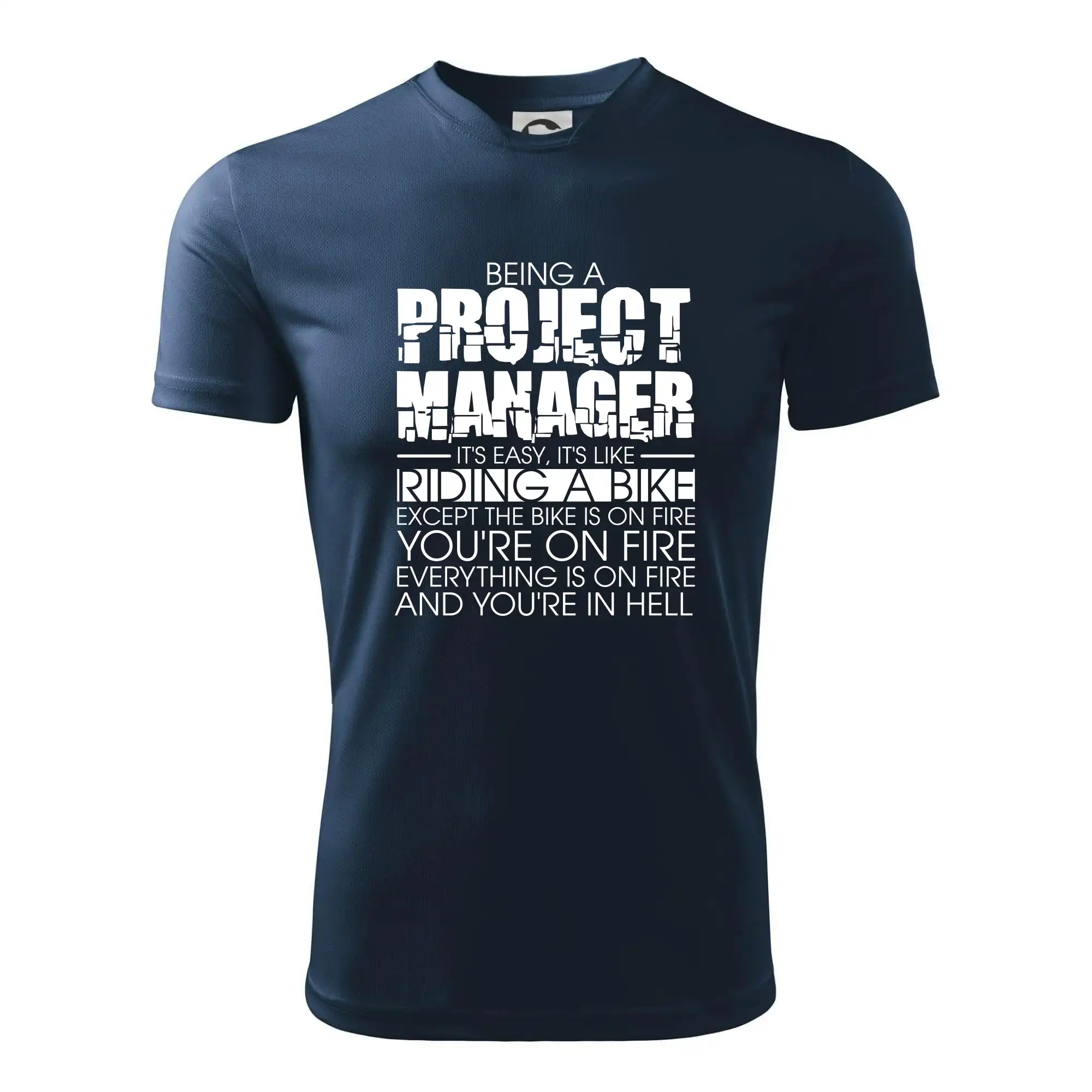 Vtipné tričká do práce - Being A Project Manager - bike - Pánske tričko Fantasy športové