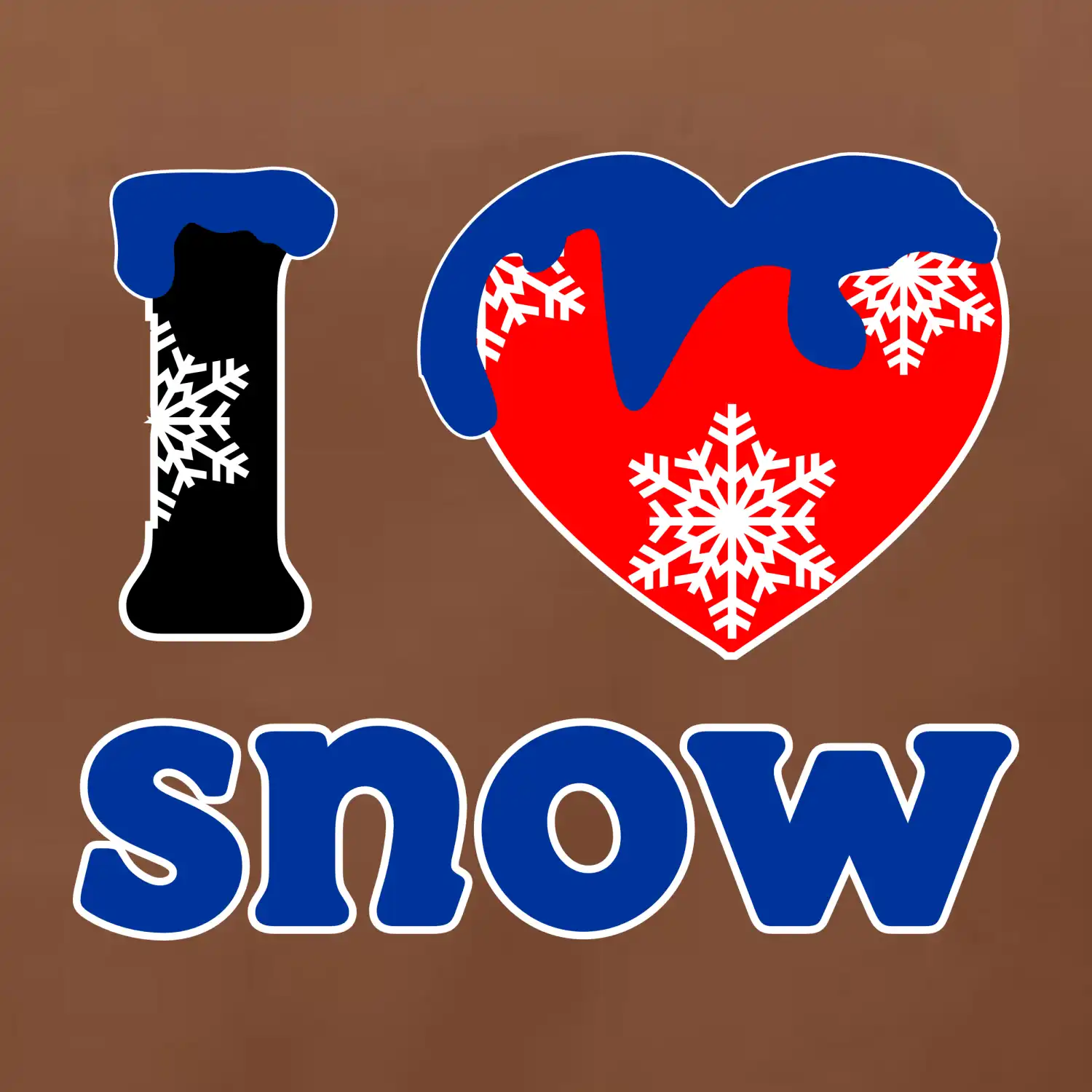 I love snow