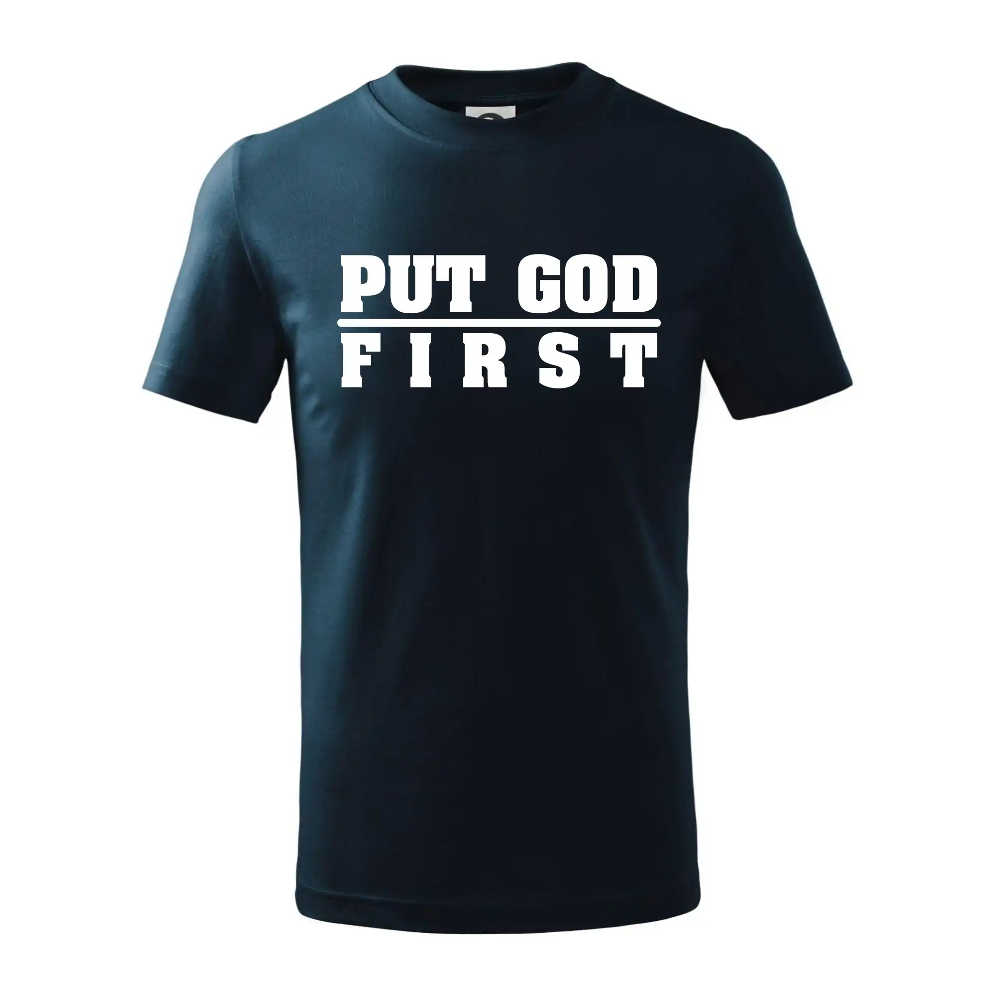Put God first tlustý nápis