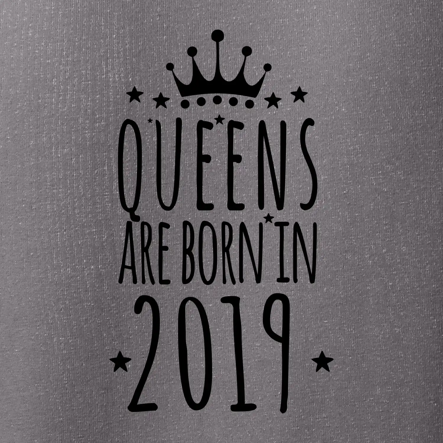 Queens are born in 2019