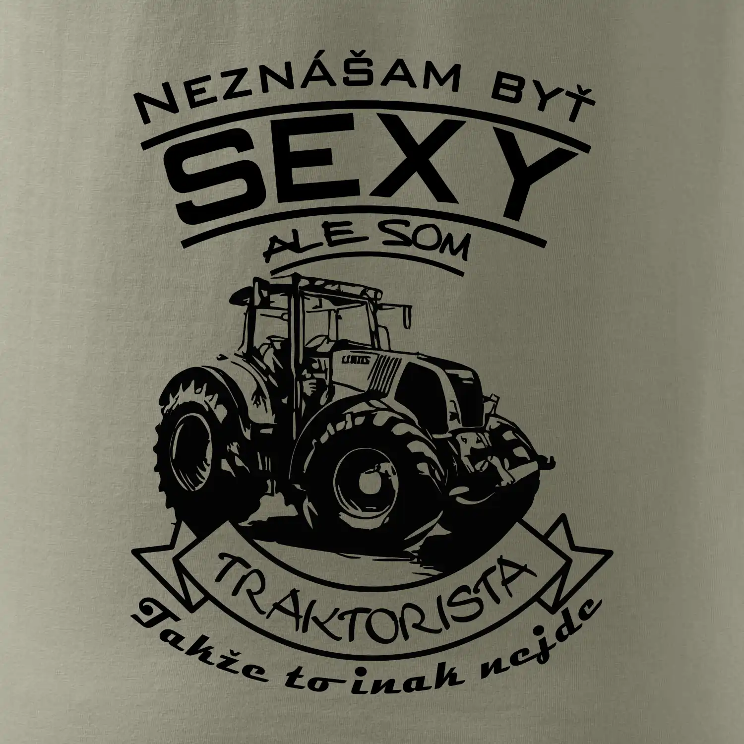 Neznášam byť sexy - Traktorista - Traktor