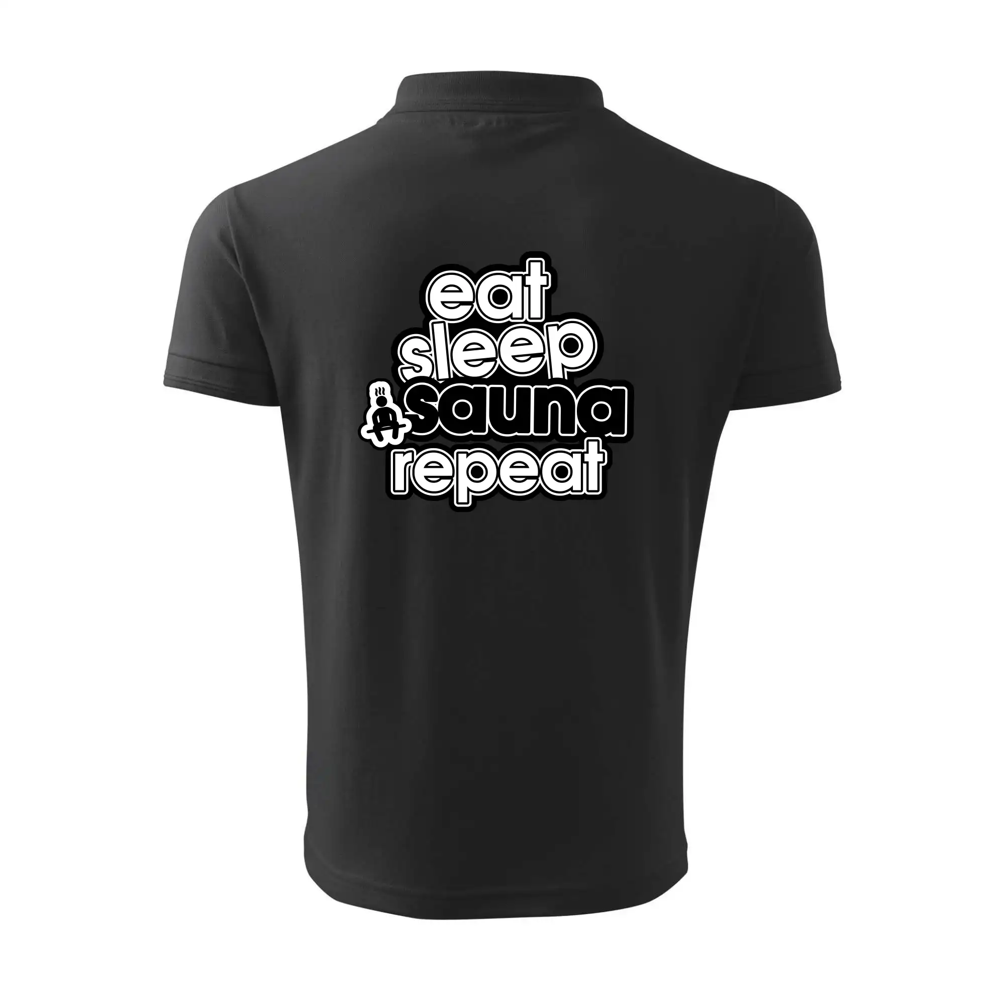 Eat sleep sauna repeat