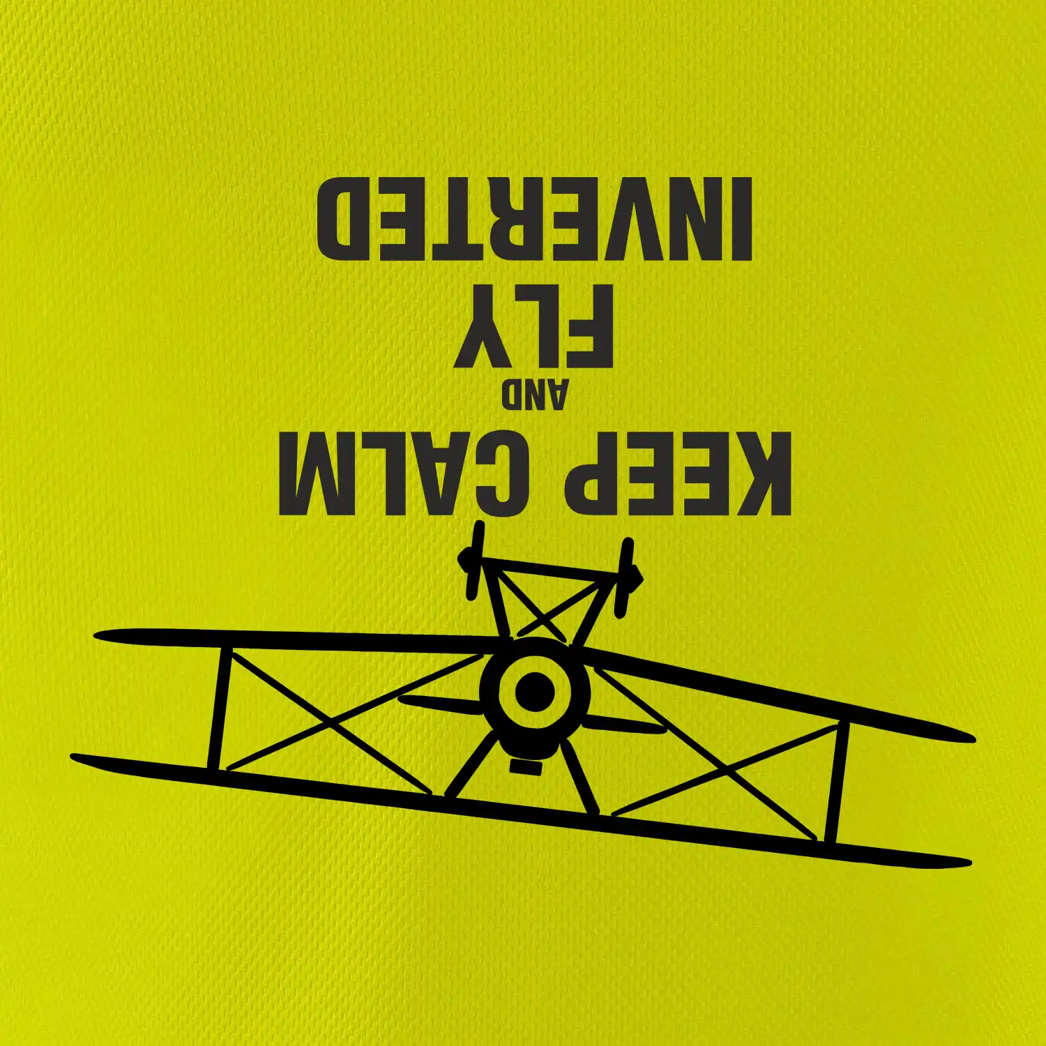 Keep Calm and Fly Inverted