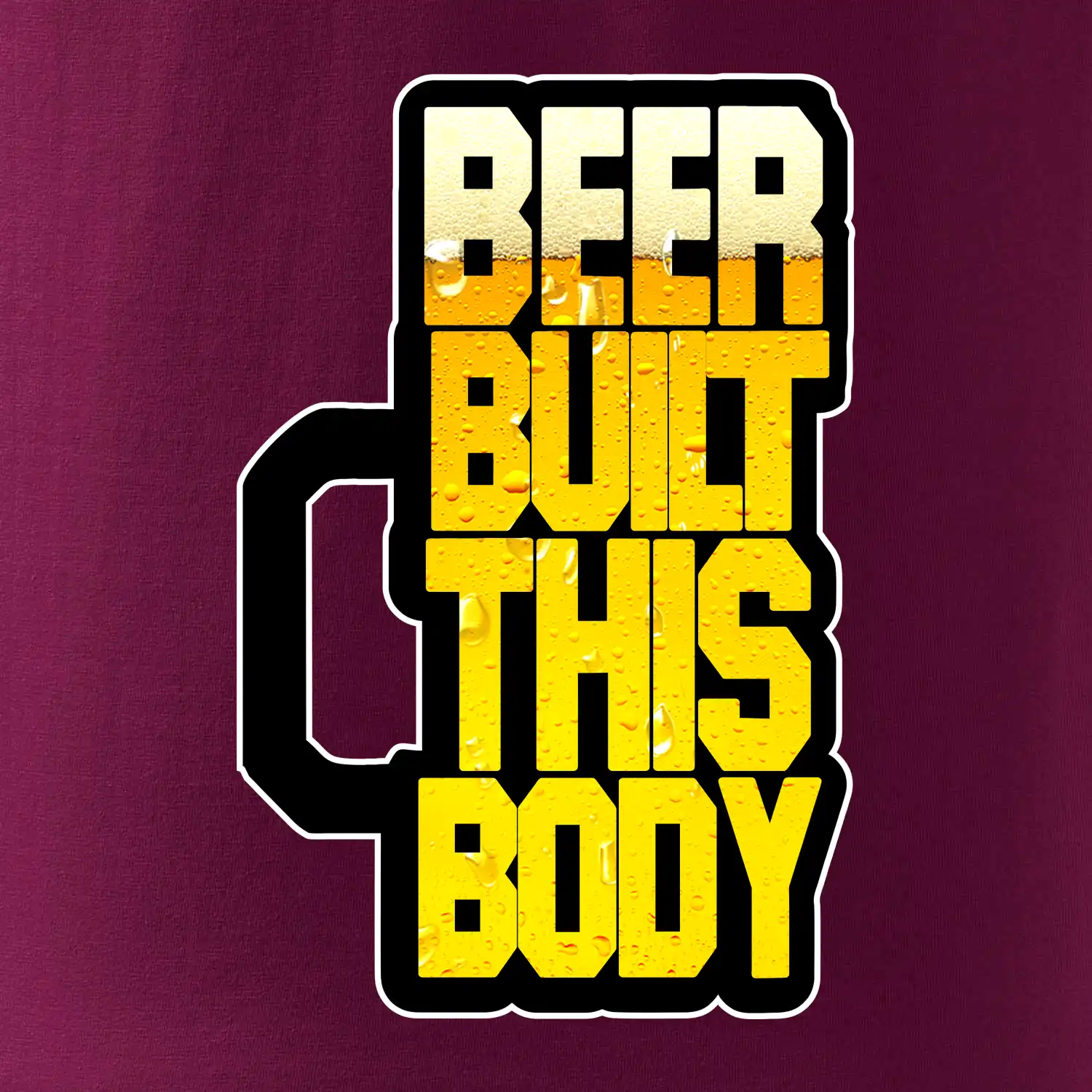 Beer built this body