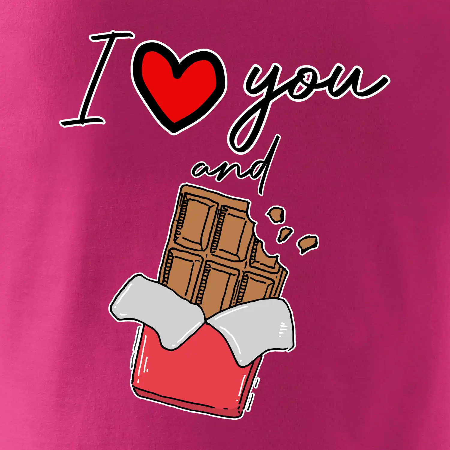I love you and chocolate