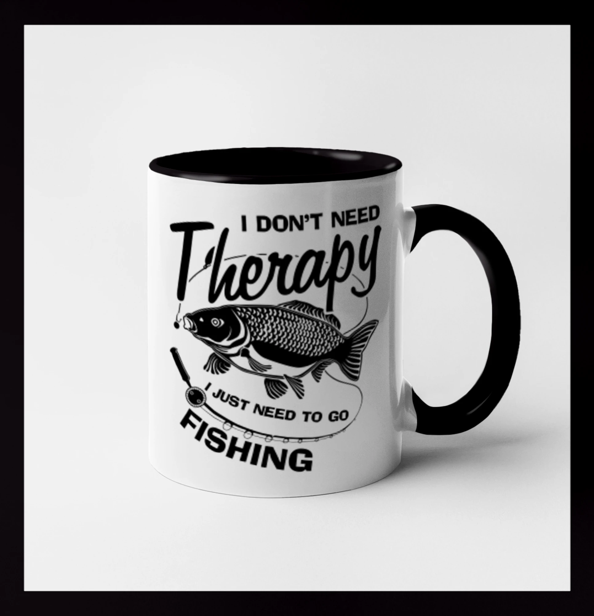 Tričká pre rybárov s potlačou - I dont need therapy - fishing - Hrnček 