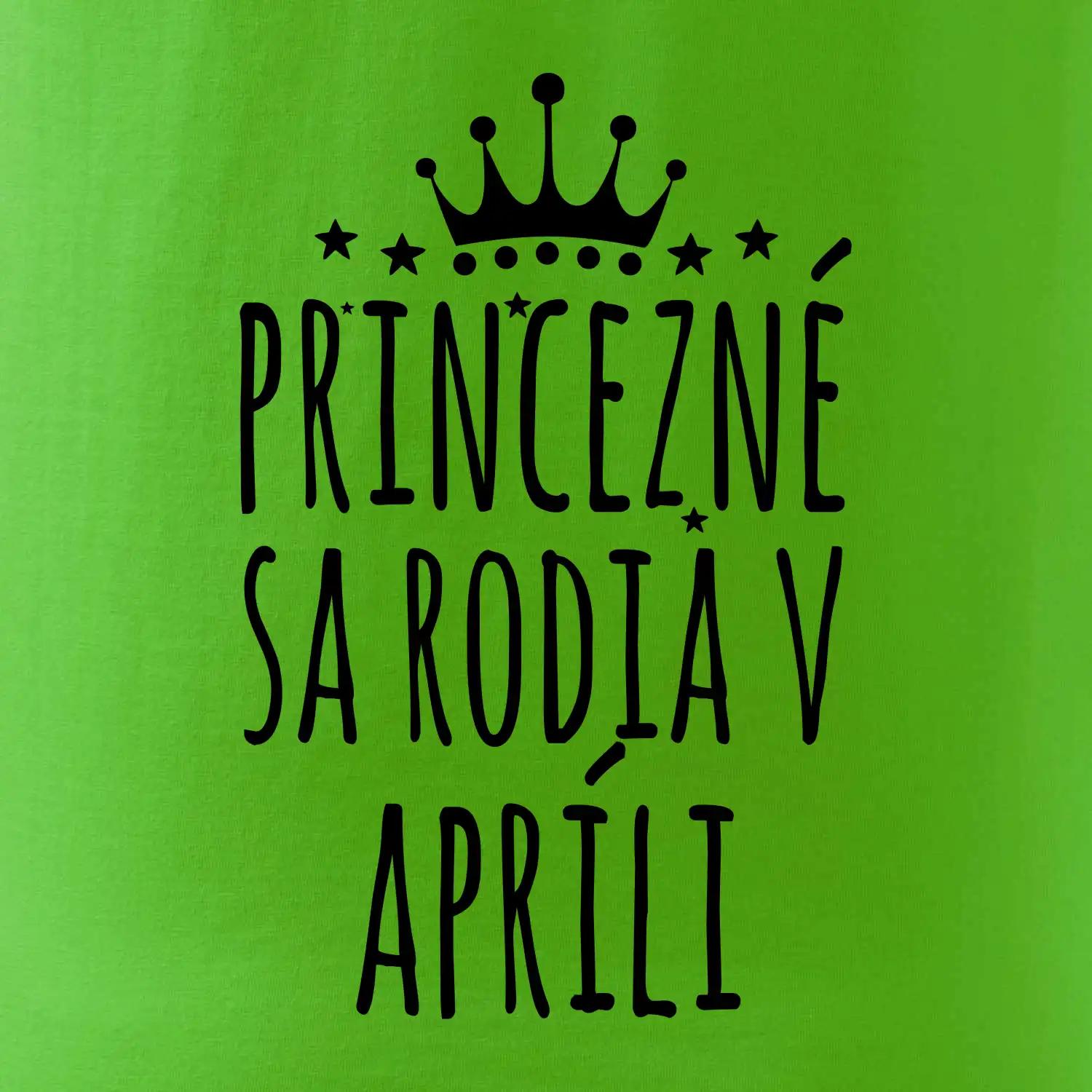 Princezné sa rodia v apríli