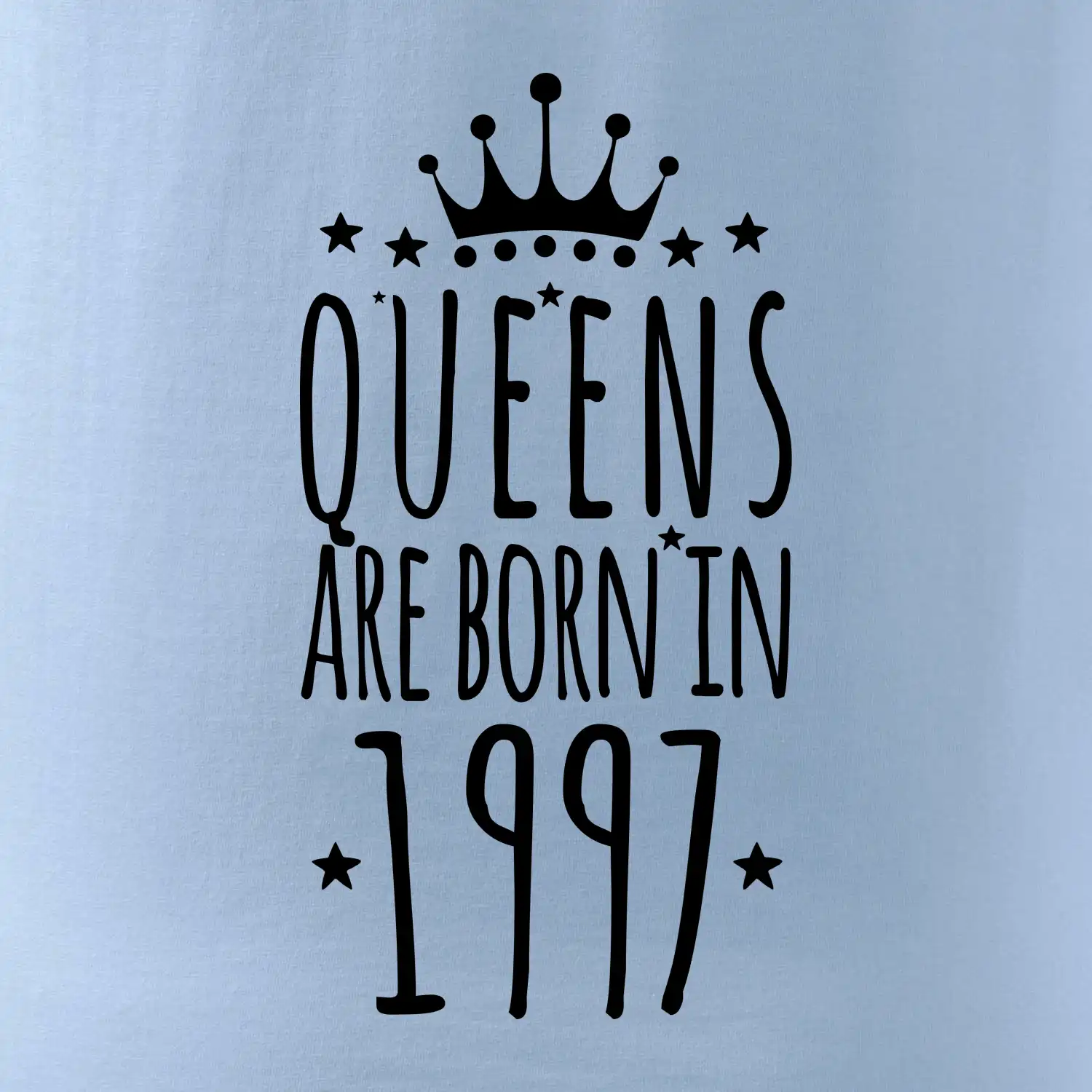 Queens are born in 1997