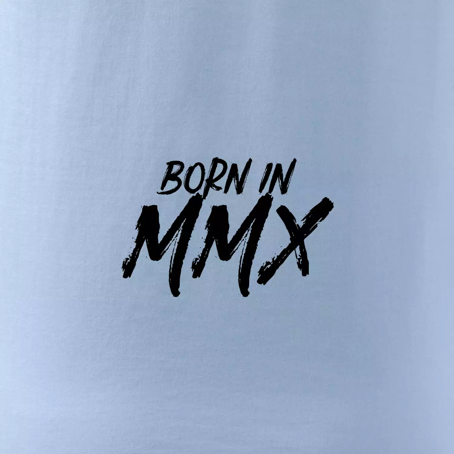 Born in - Římské číslo 2010