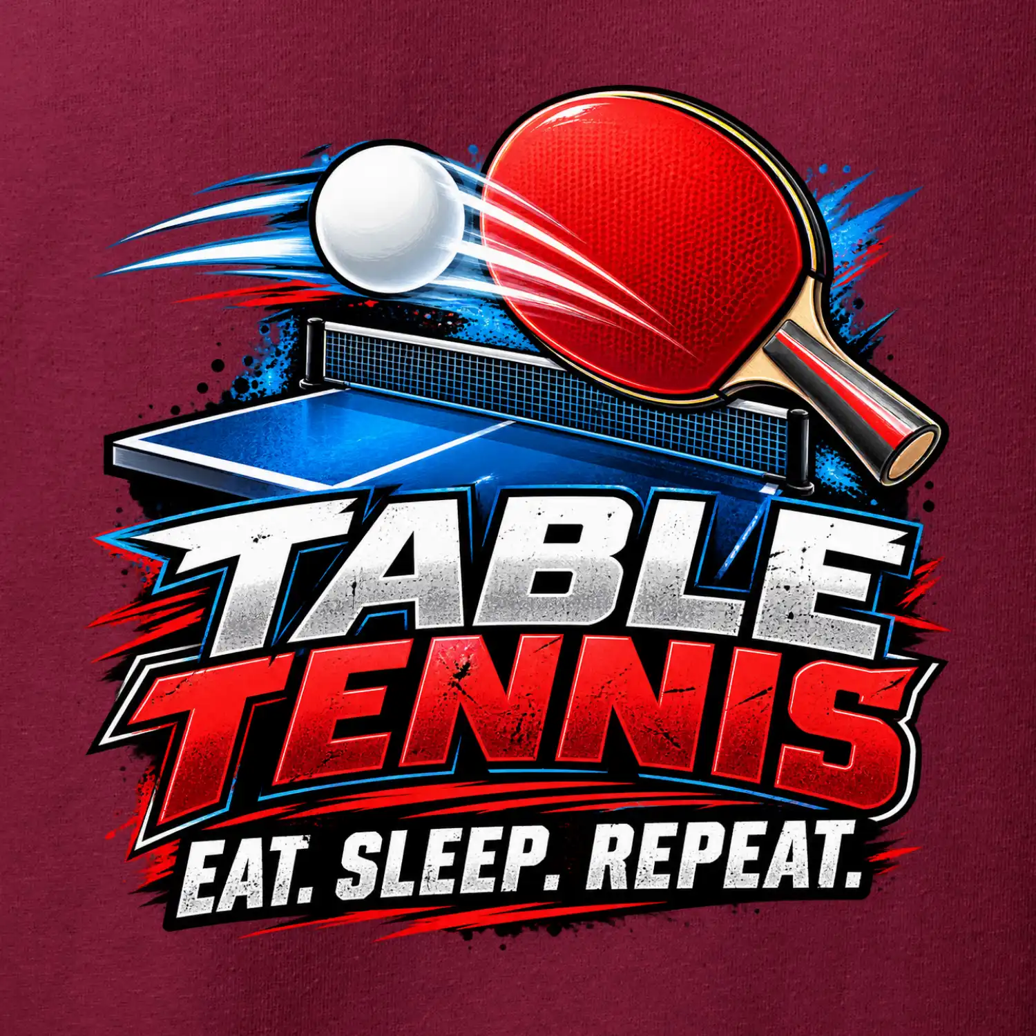 Stolní tenis pálka a míček eat sleep repeat