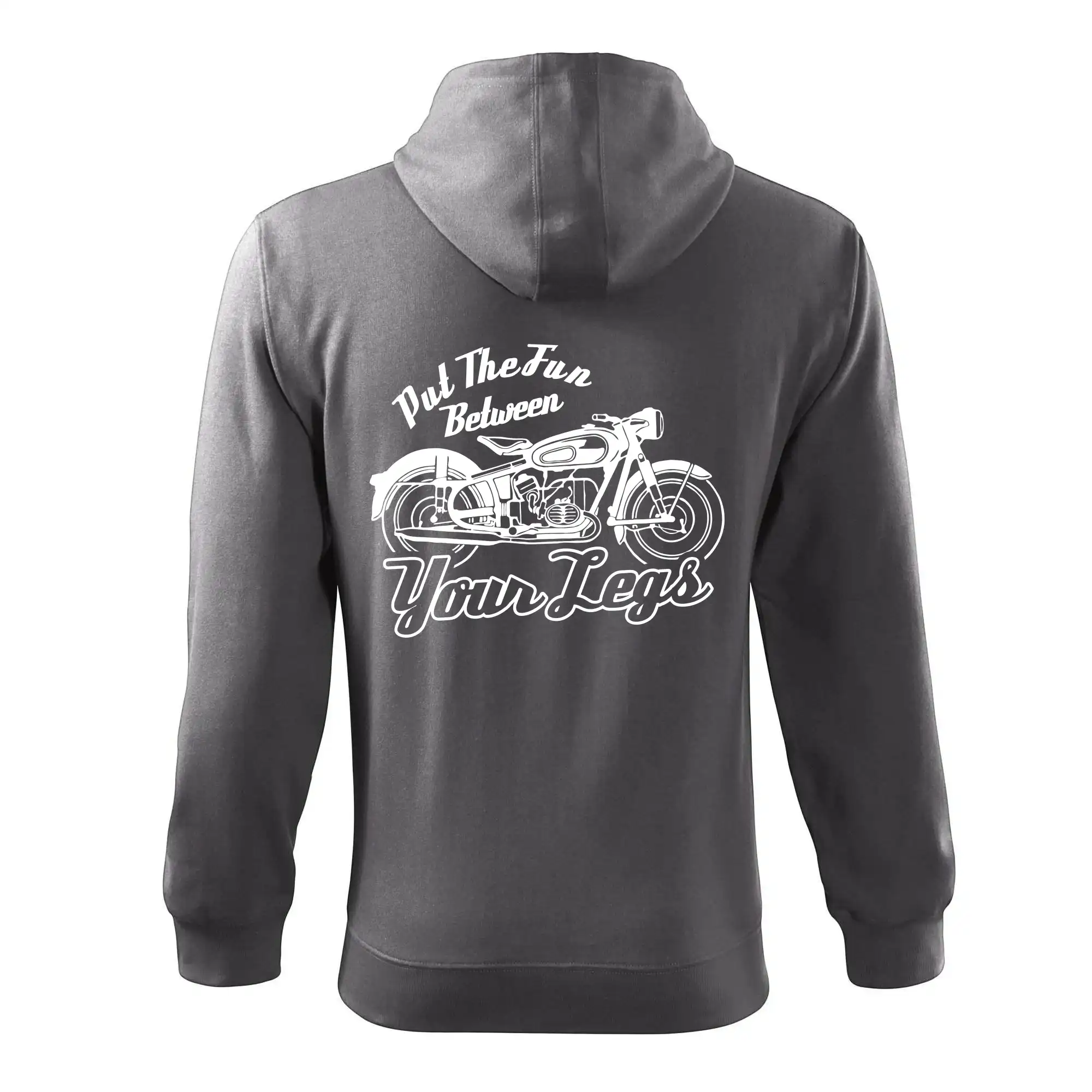 Put The Fun Between Your Legs Moto